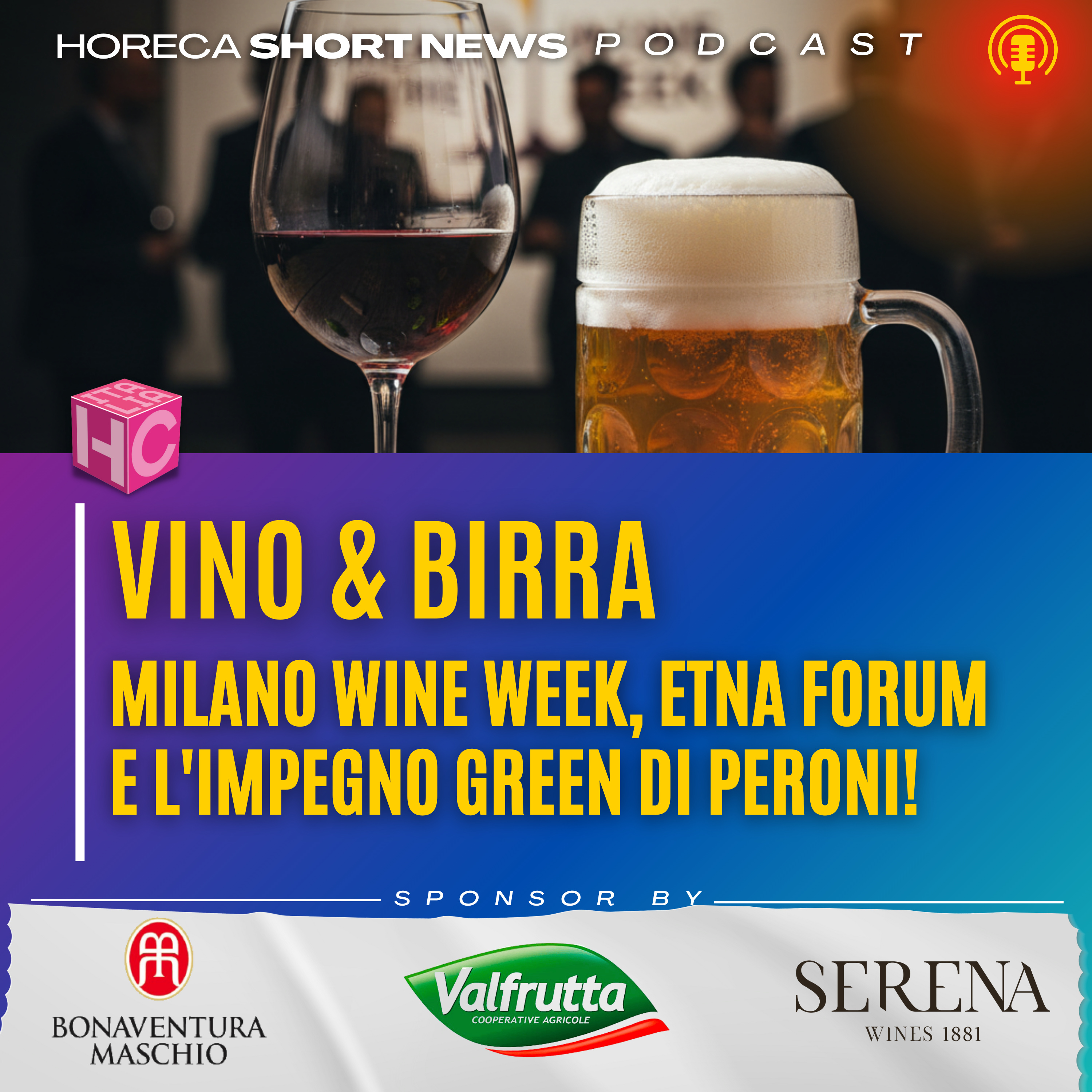 🍷Al via Milano Wine Week   🍷E c’è anche l’Etna Wine Forum  🍺Peroni è il suo impegno Green  🍺Torna la birra dei 12 apostoli  👁️SDV c’è Spyridon  episode artwork