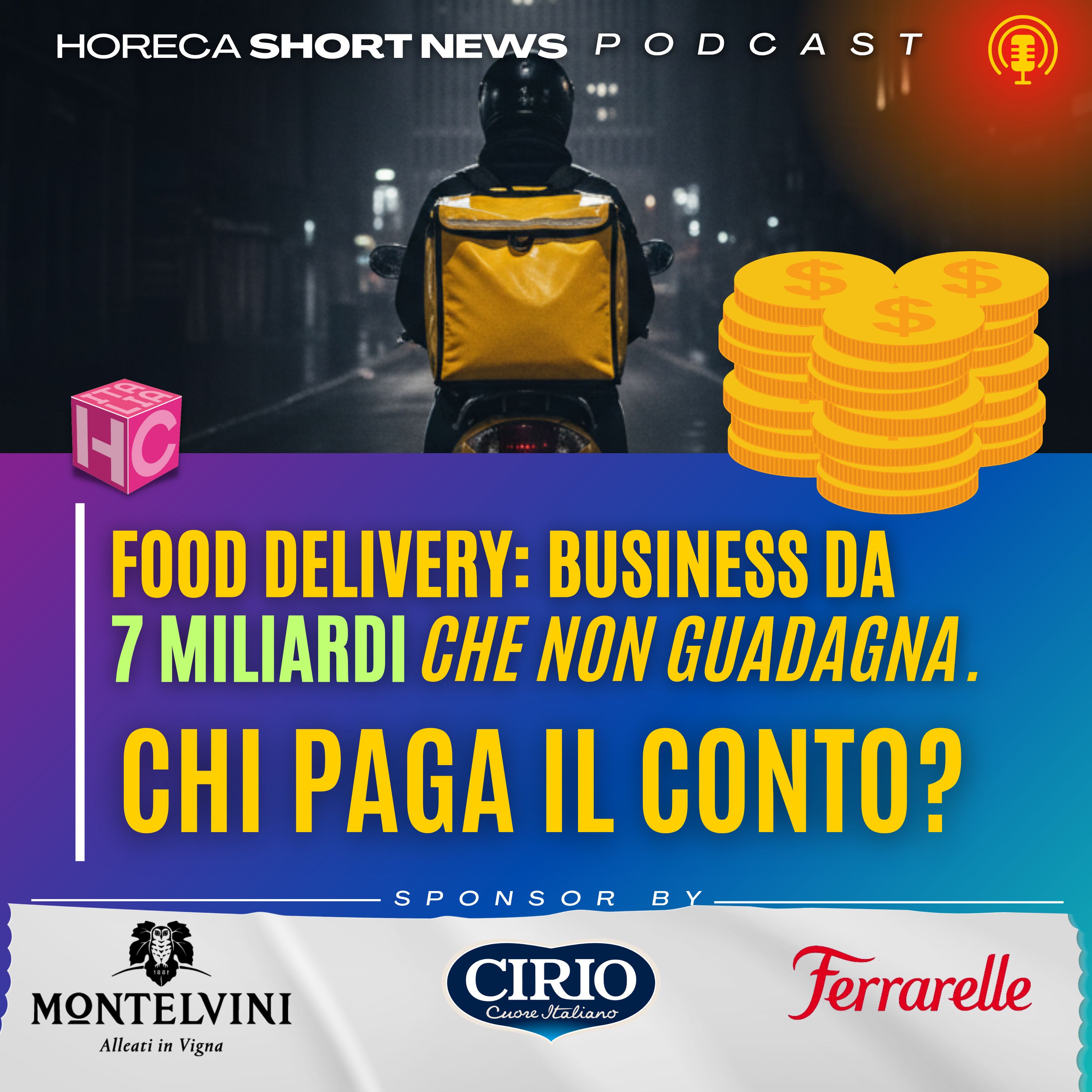 🛍️Food Delivery un mercato che cresce, ma non fa utili  🫰Piace alle GEN Z, meno ai ristoratori,  🛵Ancora meno da chi il cibo su due ruote lo porta a casa.  episode artwork