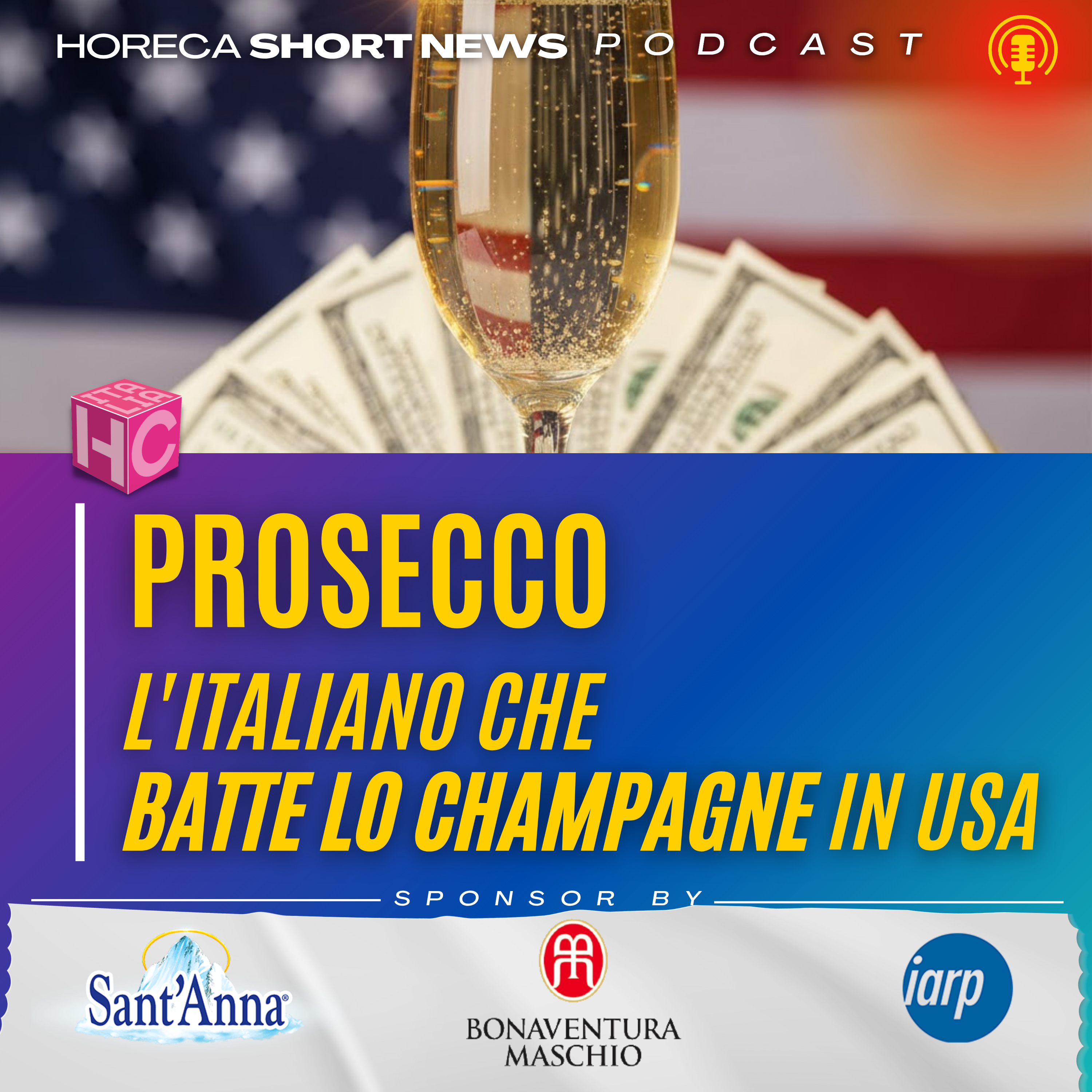 Prosecco, l'italiano che batte lo champagne in USA! Dazi e prezzi: il vero rischio per il vino? episode artwork