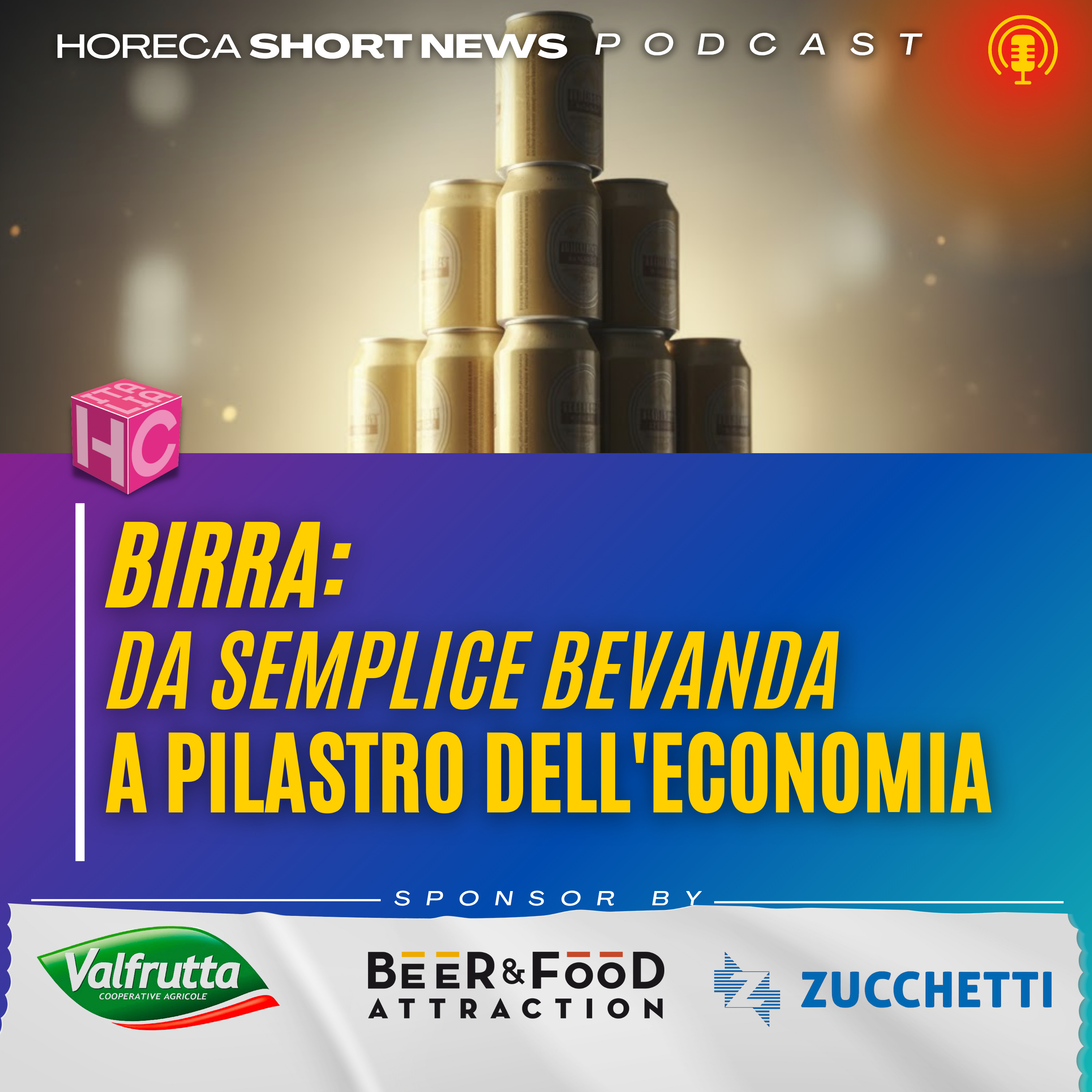 🍺Valore birra ,valore condiviso, c’è lo studio di Fondazione Moretti  💬Ce ne parla Alfredo Pratolongo   🇩🇪 Birra in Germania consumi in crisi  🥫c’è chi con le lattine di birra se fatto una casa.  episode artwork