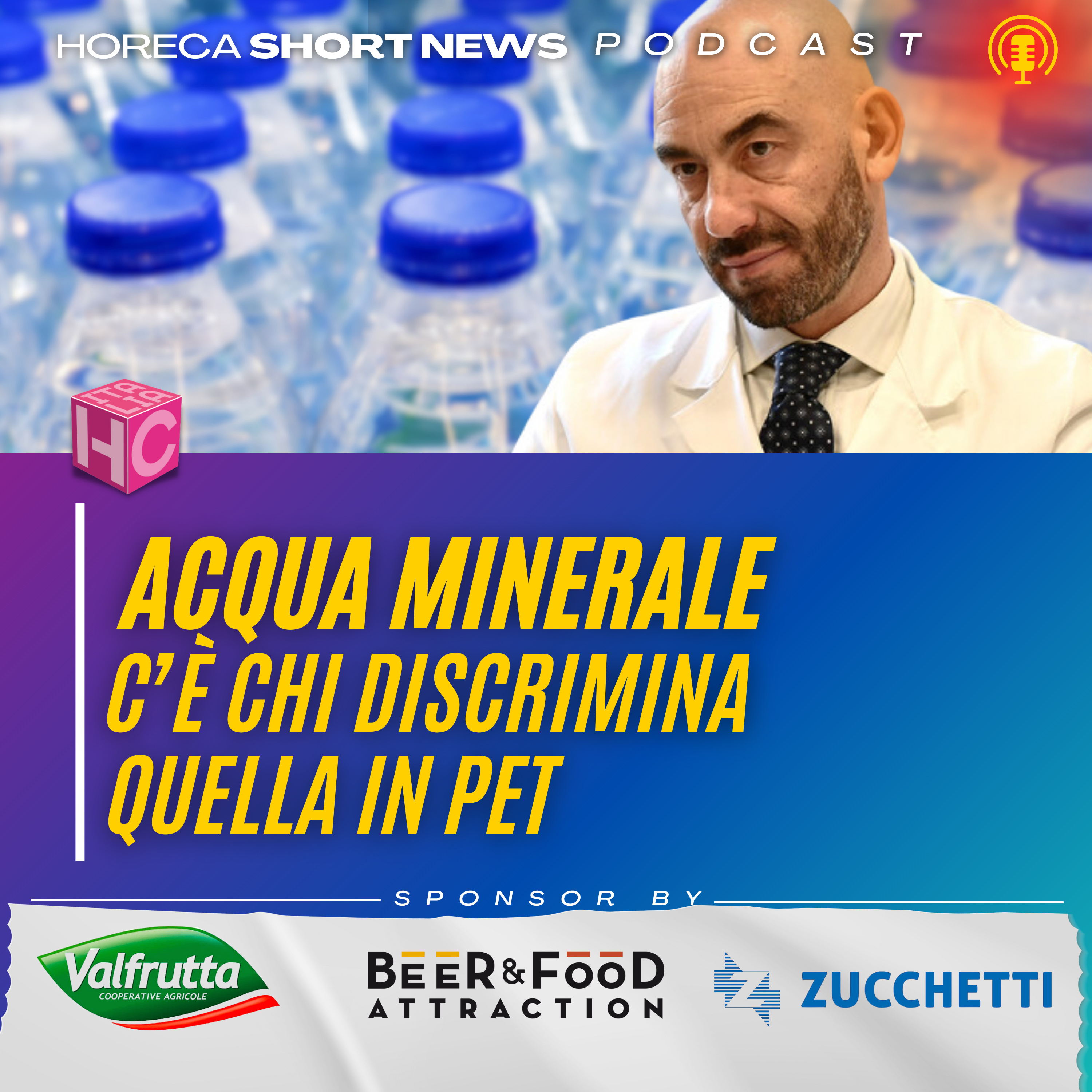 Acqua in PET: eccellenza discriminata? La verità e la risposta di Mineracqua episode artwork
