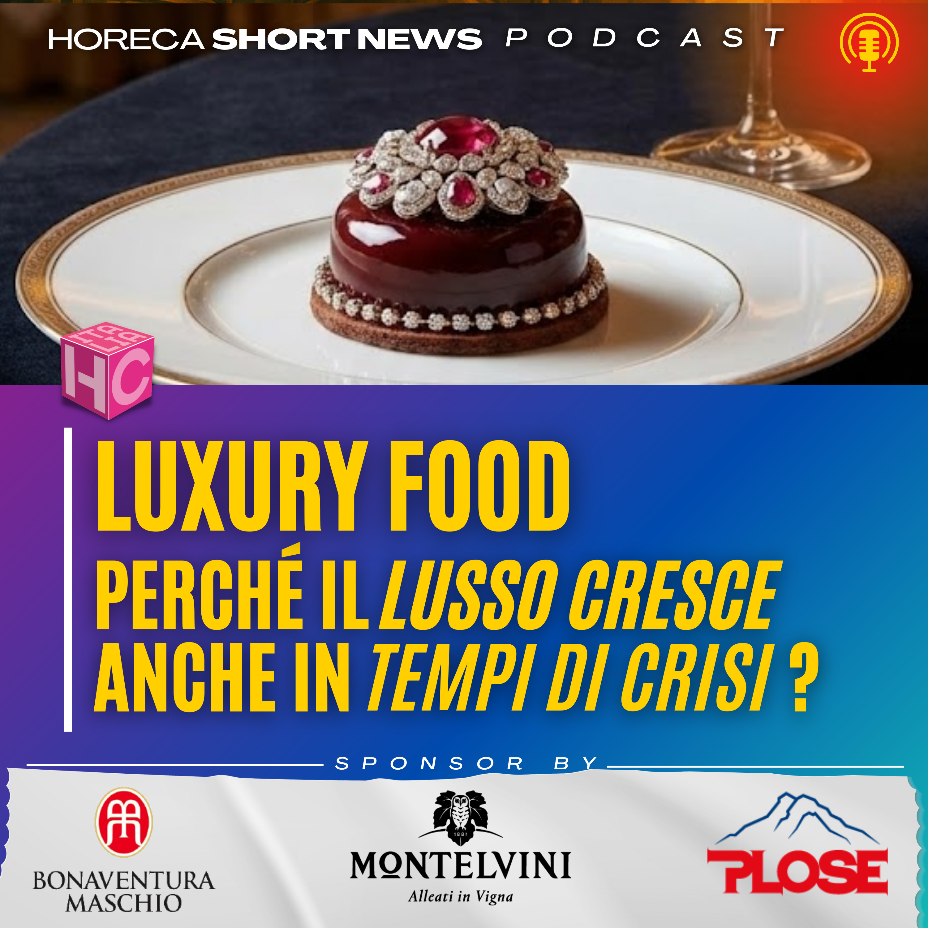 Il lusso che ci meritiamo: dal "Lipstick Effect" ai ristoranti stellati dei brand di moda episode artwork