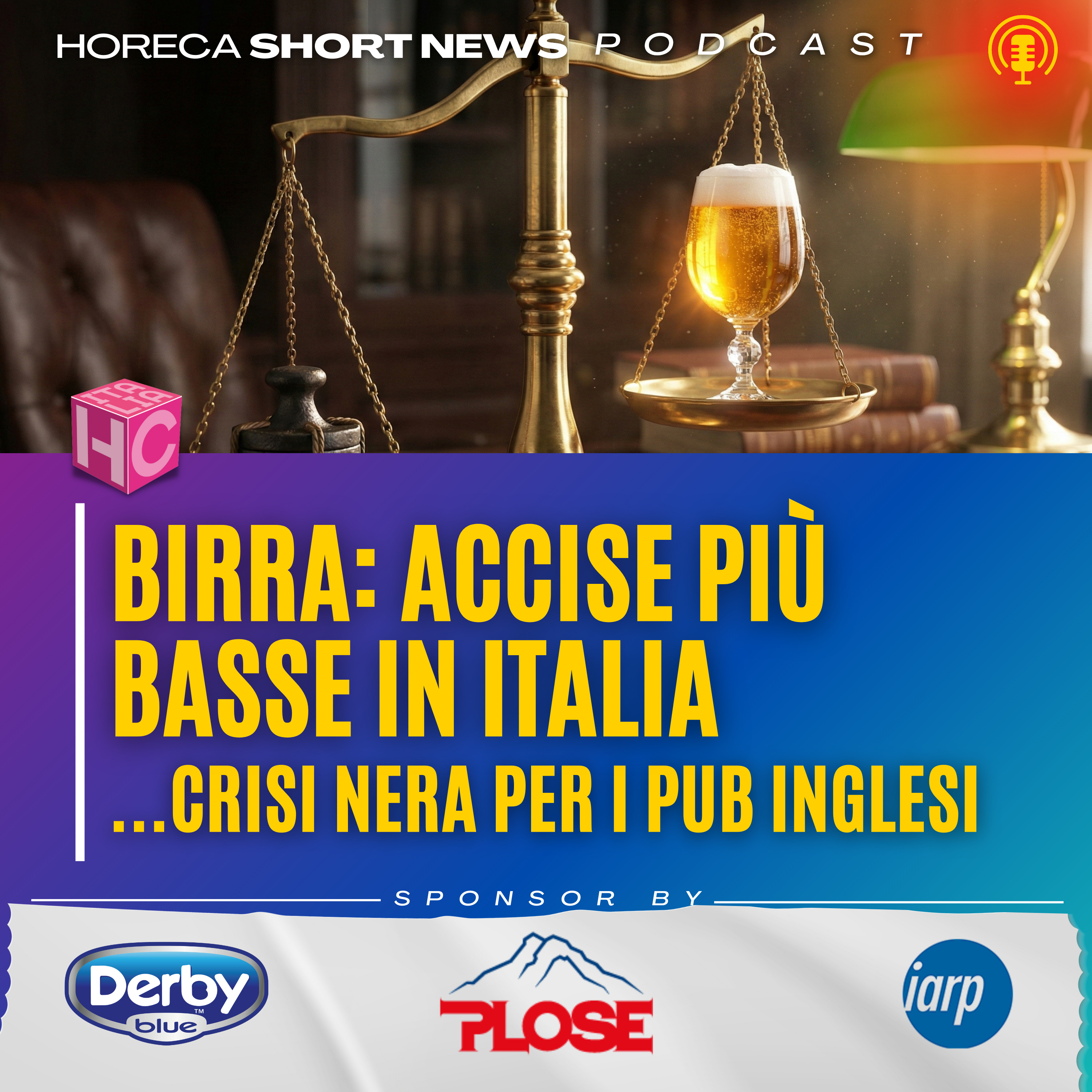 🍺 Birra, le accise sono più basse…  🇬🇧 In UK i Pub sono in crisi  🍻 Manca poco al premio Birraio dell’anno  💬 Ce ne parla Nicola Utzeri  👌 Birre zero alcol, consumi e referenze crescono  episode artwork