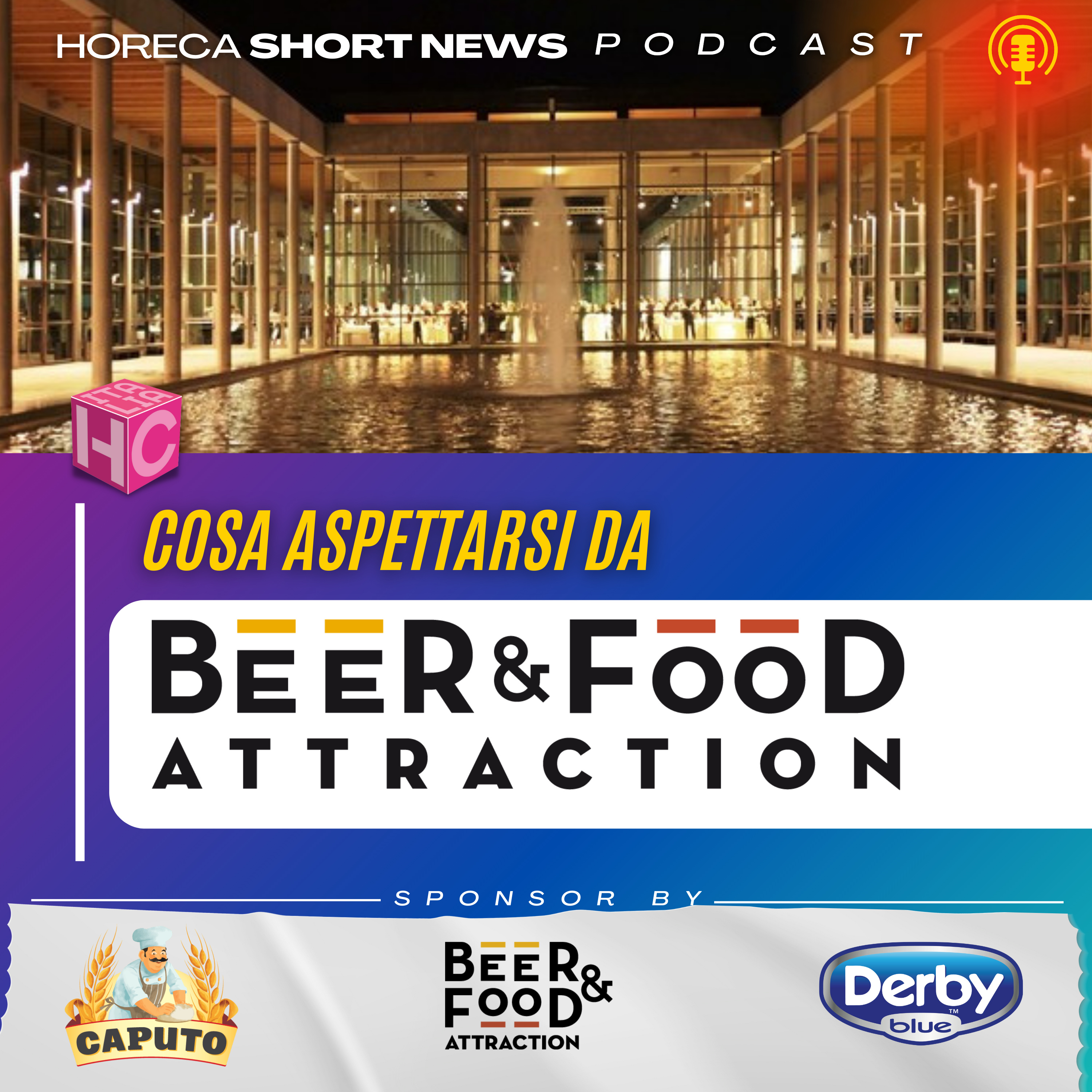 🎟️Tutto pronto per B&F Attraction   🏟️E i talk di IHM in Horeca Arena  👉Ecco qualche anteprima con  💬Umberto Napoli e Antonio Faralla 🍹Mixology Attraction, la novità di questa edizione episode artwork
