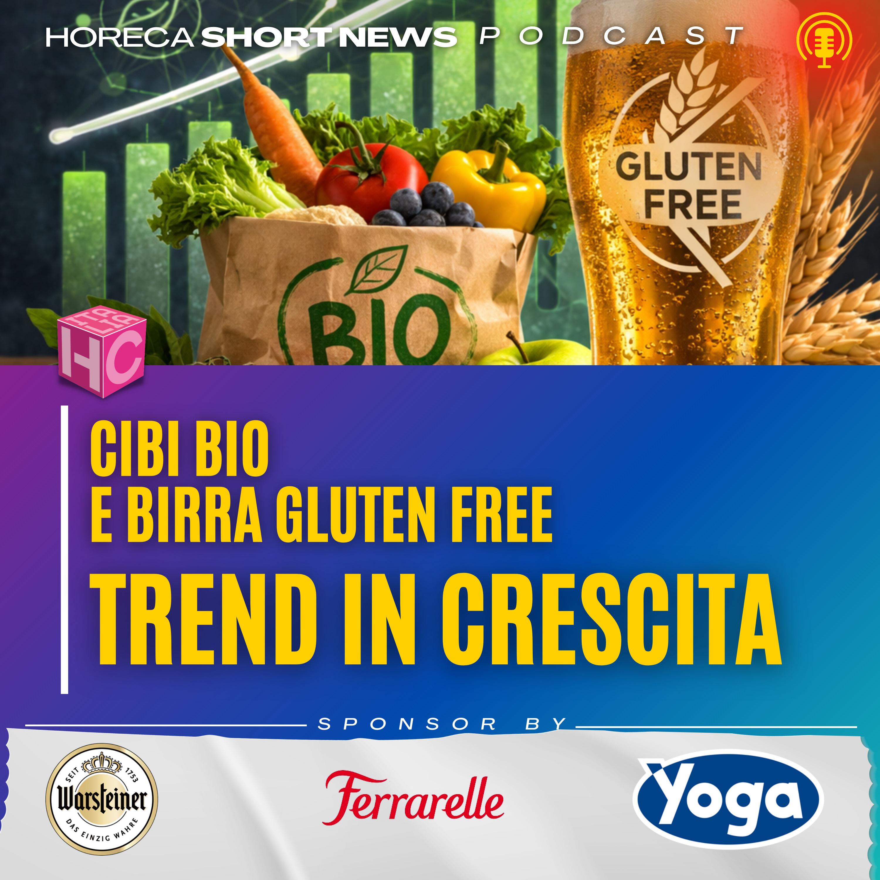 🥕 Cibi Bio  trend in crescita  🍺 Bene anche la birra gluten free  💬 Ne parliamo con Alfonso Del Forno  🙋‍♀️ Donne e birra un mondo da scoprire con Elvira Ackermann   episode artwork