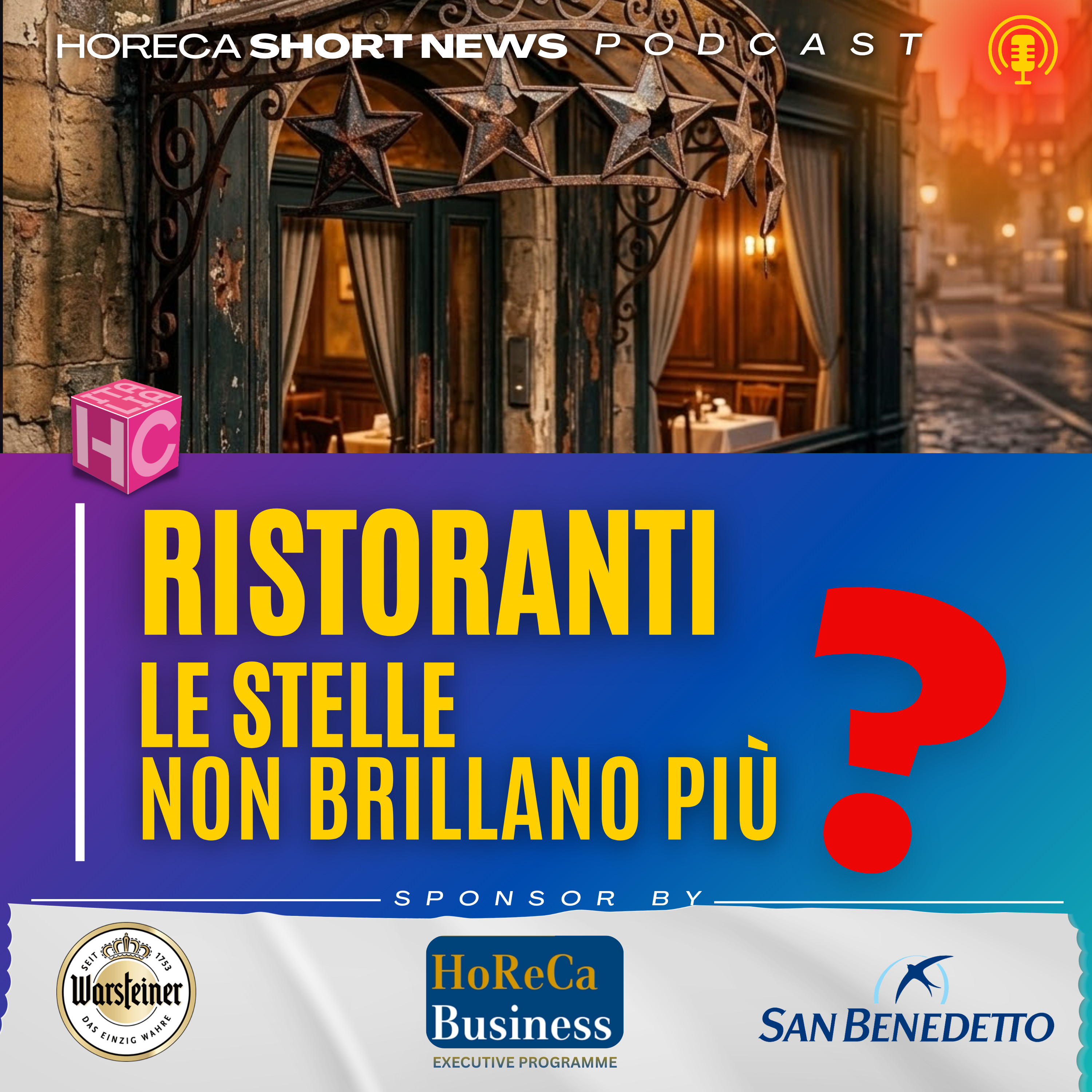 ⭐️Ristoranti le stelle non brillano più?  🎙️Ascoltiamo i commenti di   💬Claudio Melis e Ivano Ricchebono  🍽️Ristorazione fra sostenibilità, territorio e identità  episode artwork