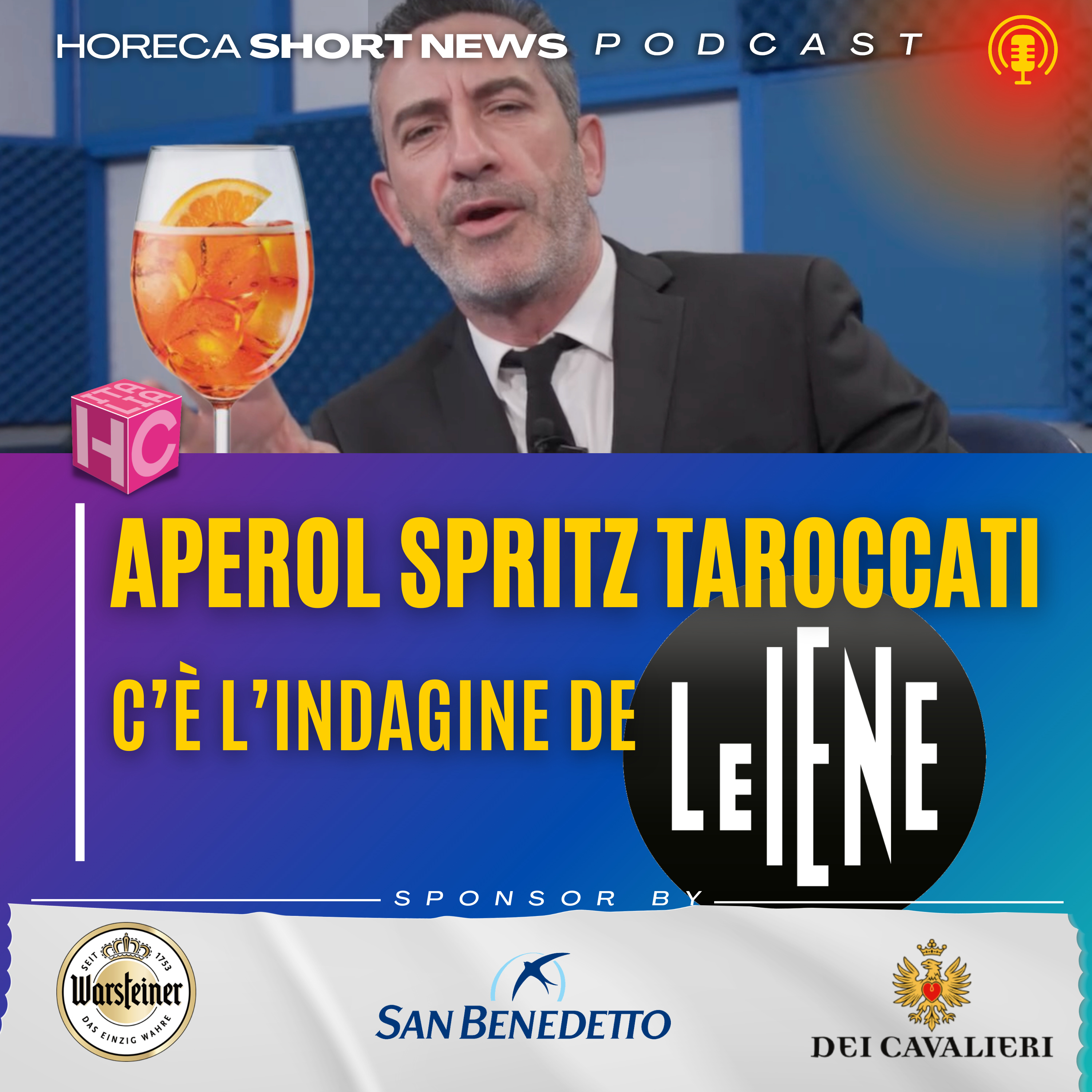 Aperol Spritz taroccati: l’indagine delle iene e l'Italian sounding che brucia miliardi episode artwork