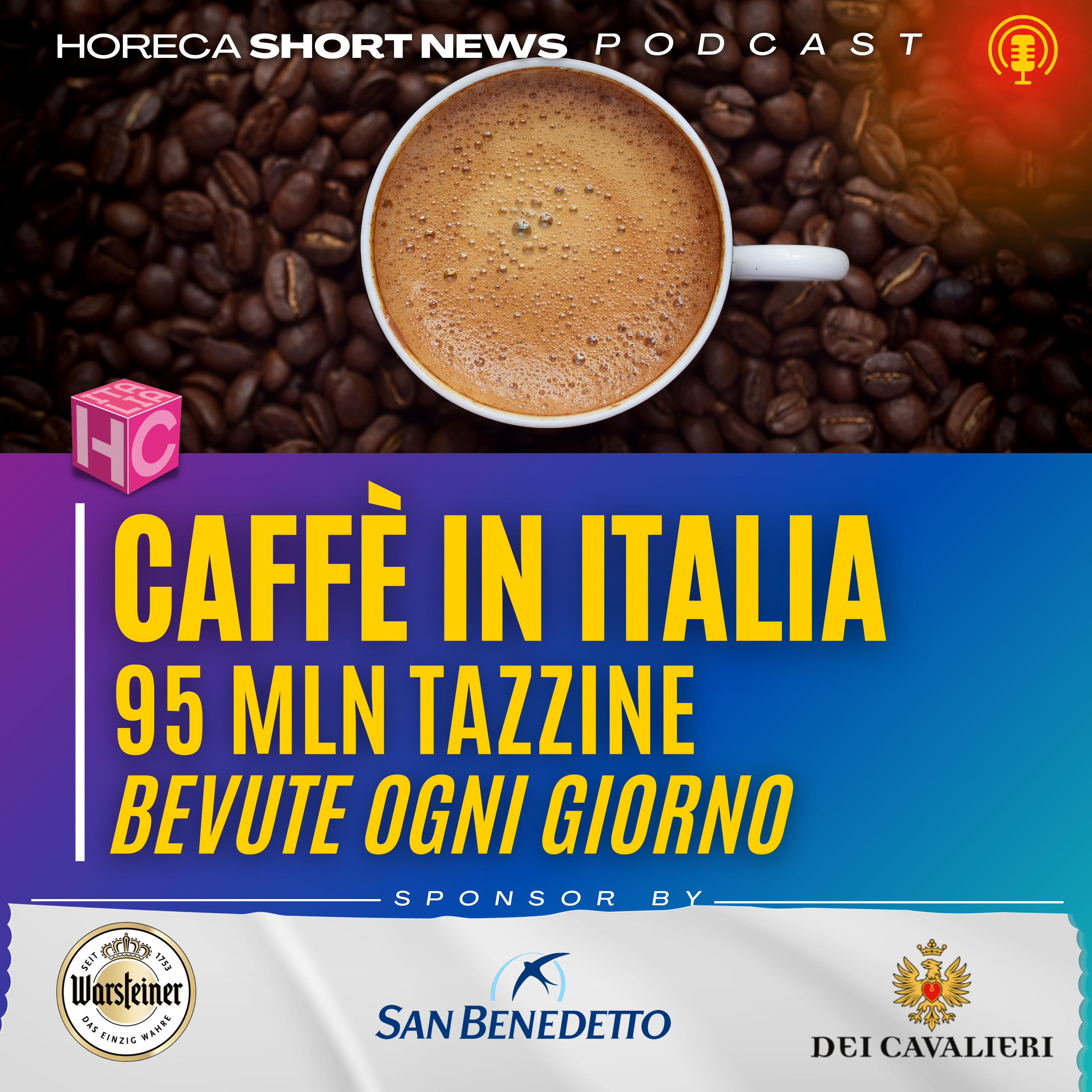 ☕️Caffe, sono 95 mln le tazzine che si bevono ogni giorno in Italia  ☕️Quali le criticità del comparto, ne parliamo con Massimo Zonca  ☕️Un cappuccino perfetto?  episode artwork