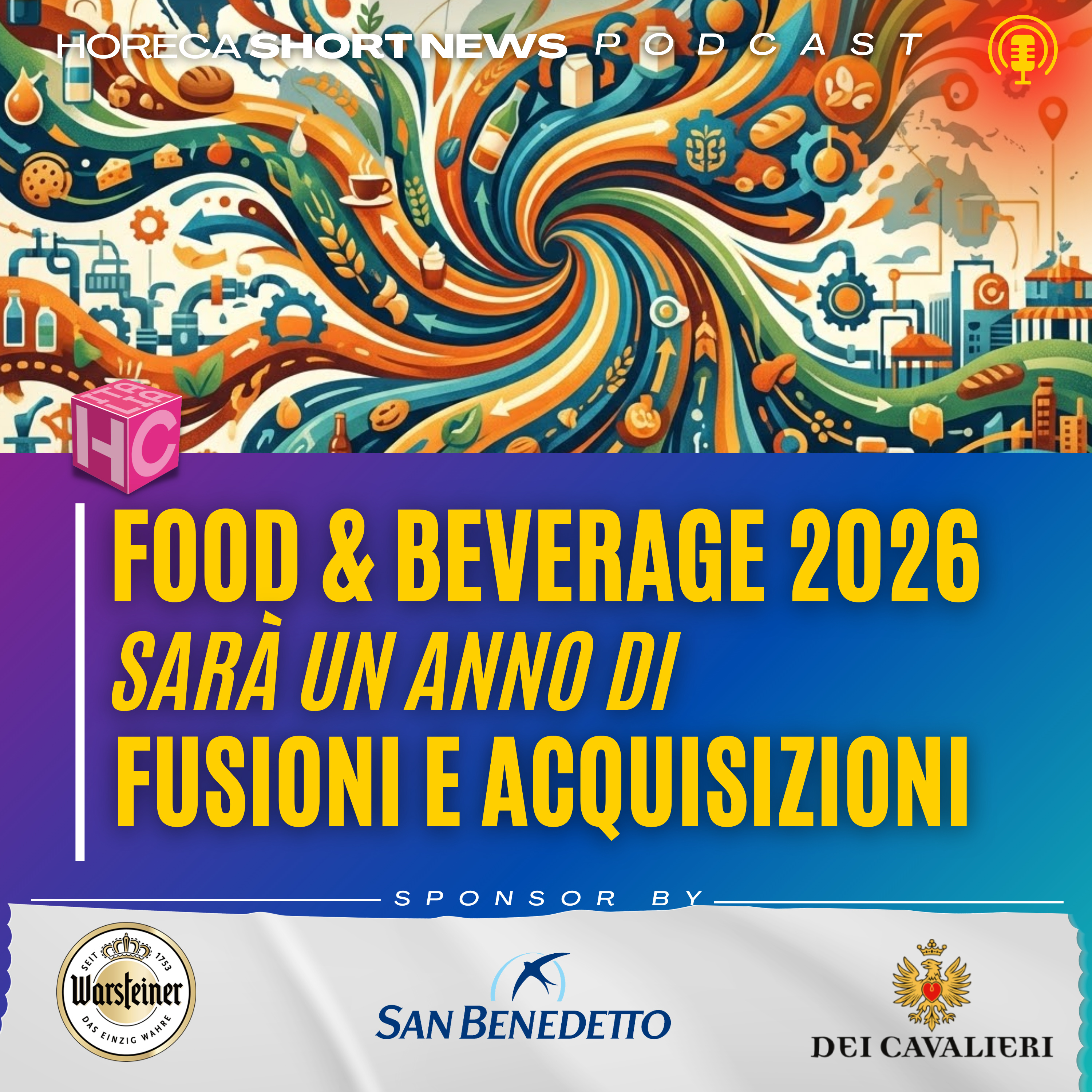 📊Food & beverage per Clearwater Italia   🤝il 2026 sarà un anno di fusioni e acquisizioni  🆕Beverage premium le novità non mancano  👁️Spunti di vista: parliamo di acqua microfiltrata…  episode artwork