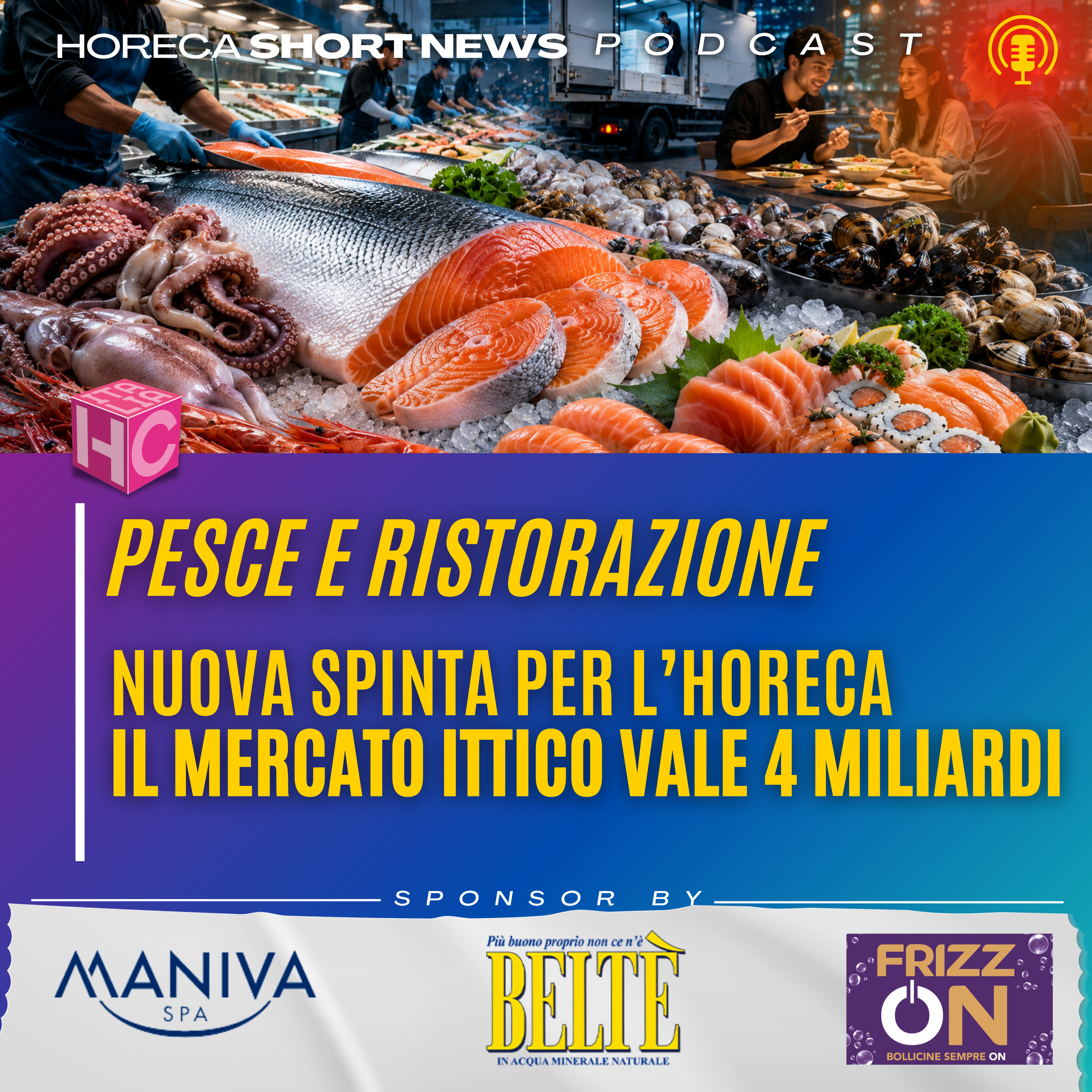 🐟 Mercato ittico vale 4 miliardi di euro  🍣 Con il salmone protagonista nei consumi  🦀 da Longino & Cardenal un nuovo mercato del pesce  🍤 Pesce che piace ai giovani consumatori  episode artwork