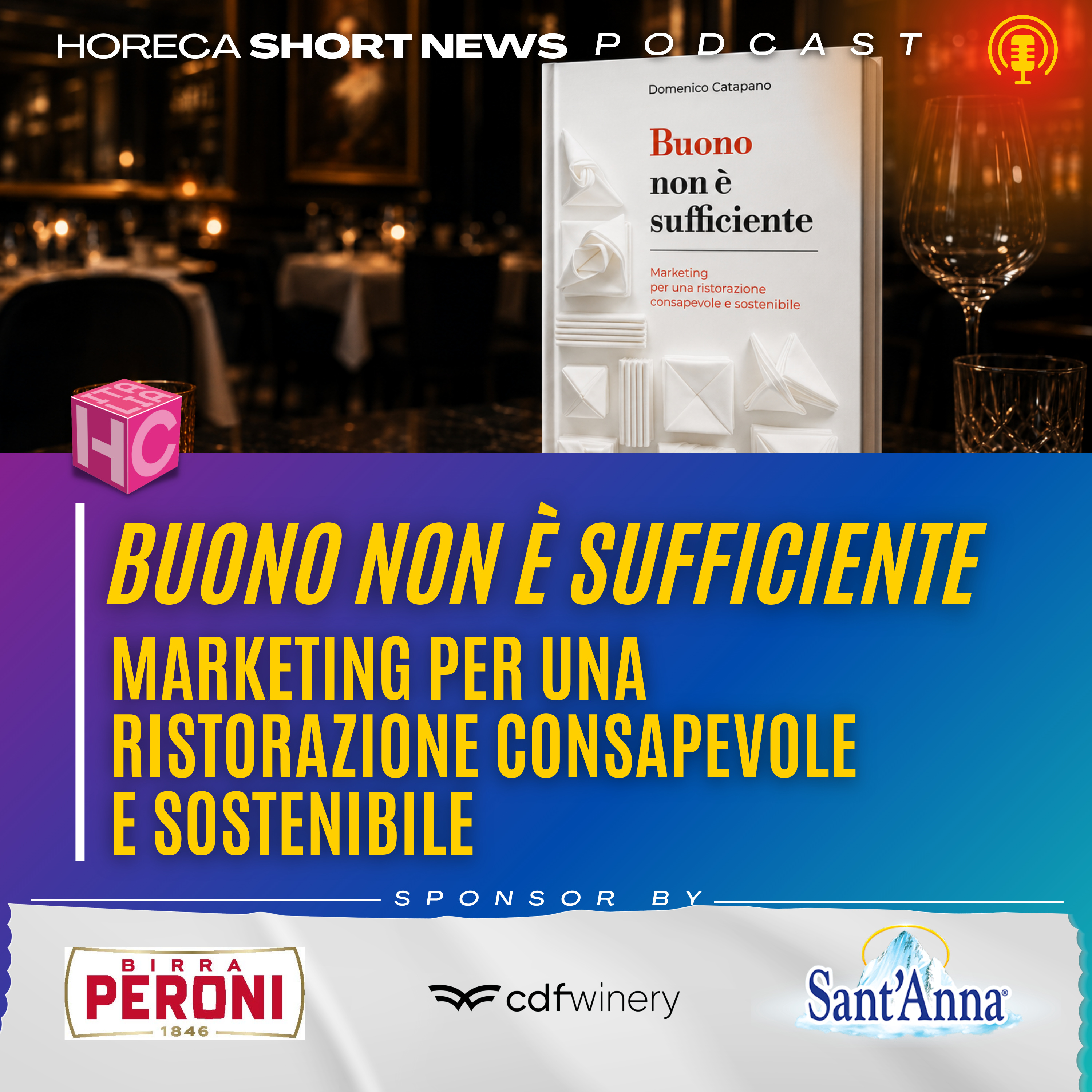 🍽️ Buono non è sufficiente edito da Bibliotheca Culinaria  💬 Ce ne parla l’autore Domenico Catapano  🧳 Next Tourism a Torino   📊 Il report di Nicoletta Polliotto  episode artwork
