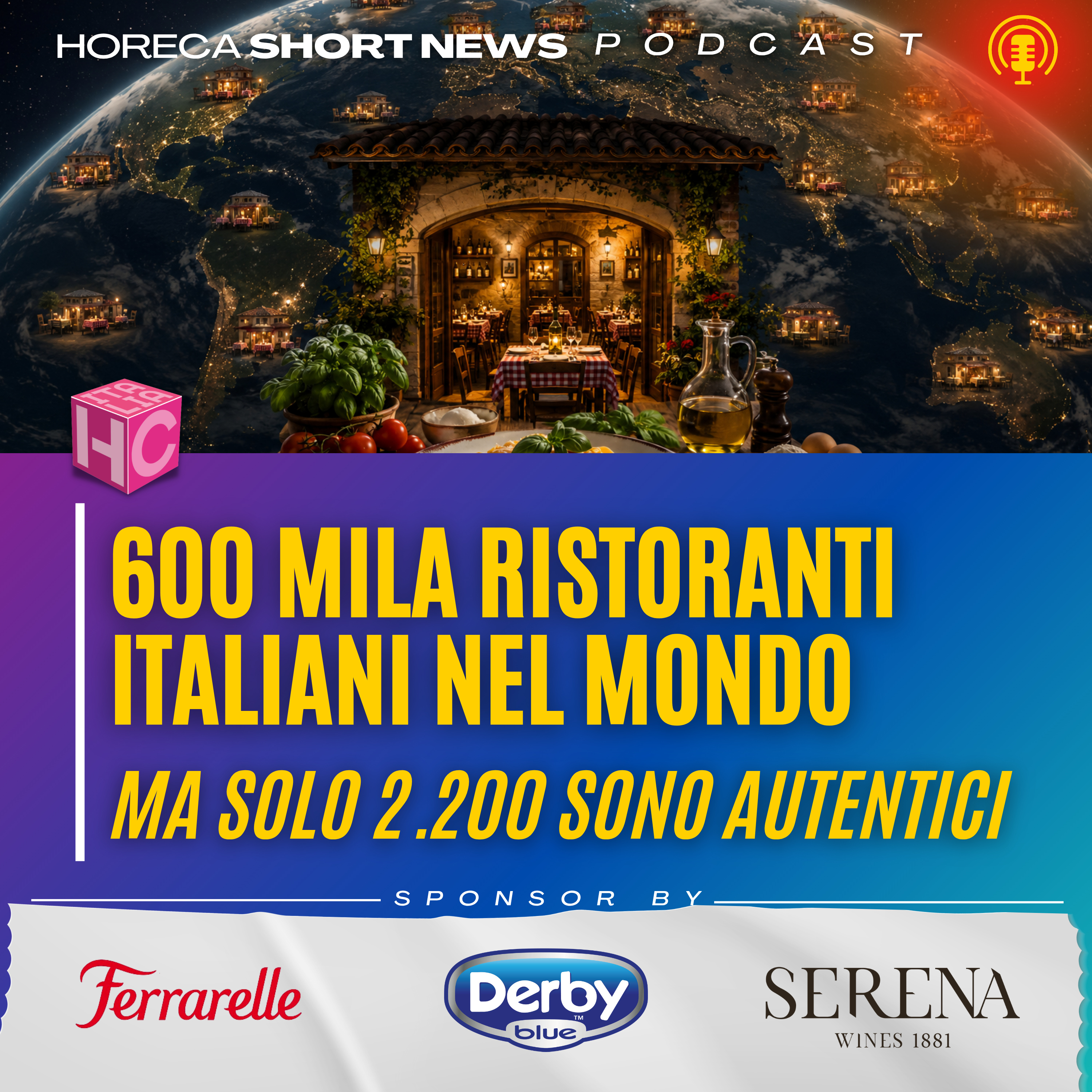🍽️ Fancy Food a New York  🇮🇹 la cucina italiana è promossa  🌎 600 mila Ristoranti italiani nel mondo  ✅ Ma solo 2.200 sono autentici  🥤Domani il From Ground To Growth di Sibeg Coca Cola Sicilia  episode artwork