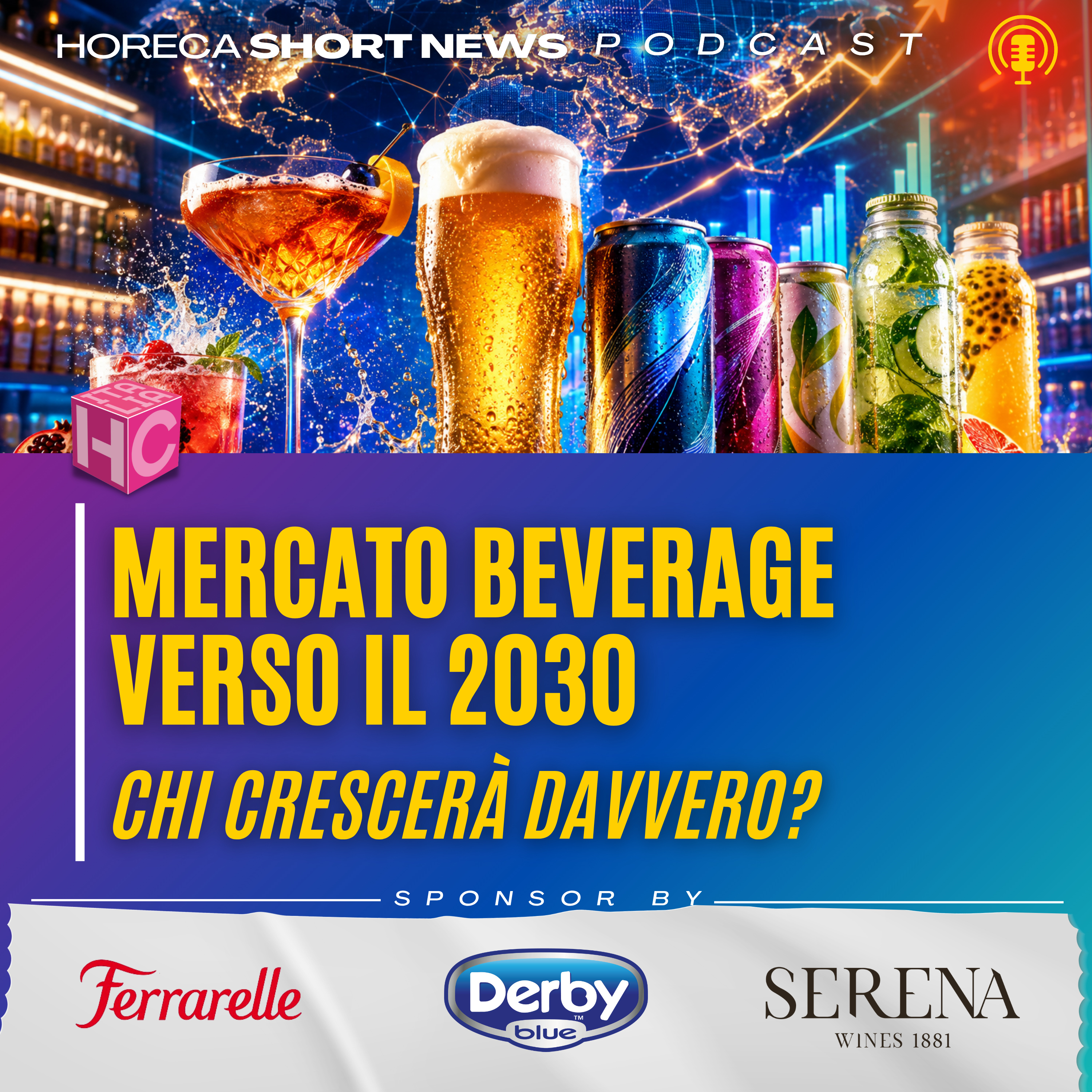 📊 Mordor Intellicence: report a livello globale sul beverage  🍸 Lo slogan Bere responsabilmente ha ancora un senso?  💬 Ne parliamo con Febo Leondini   episode artwork