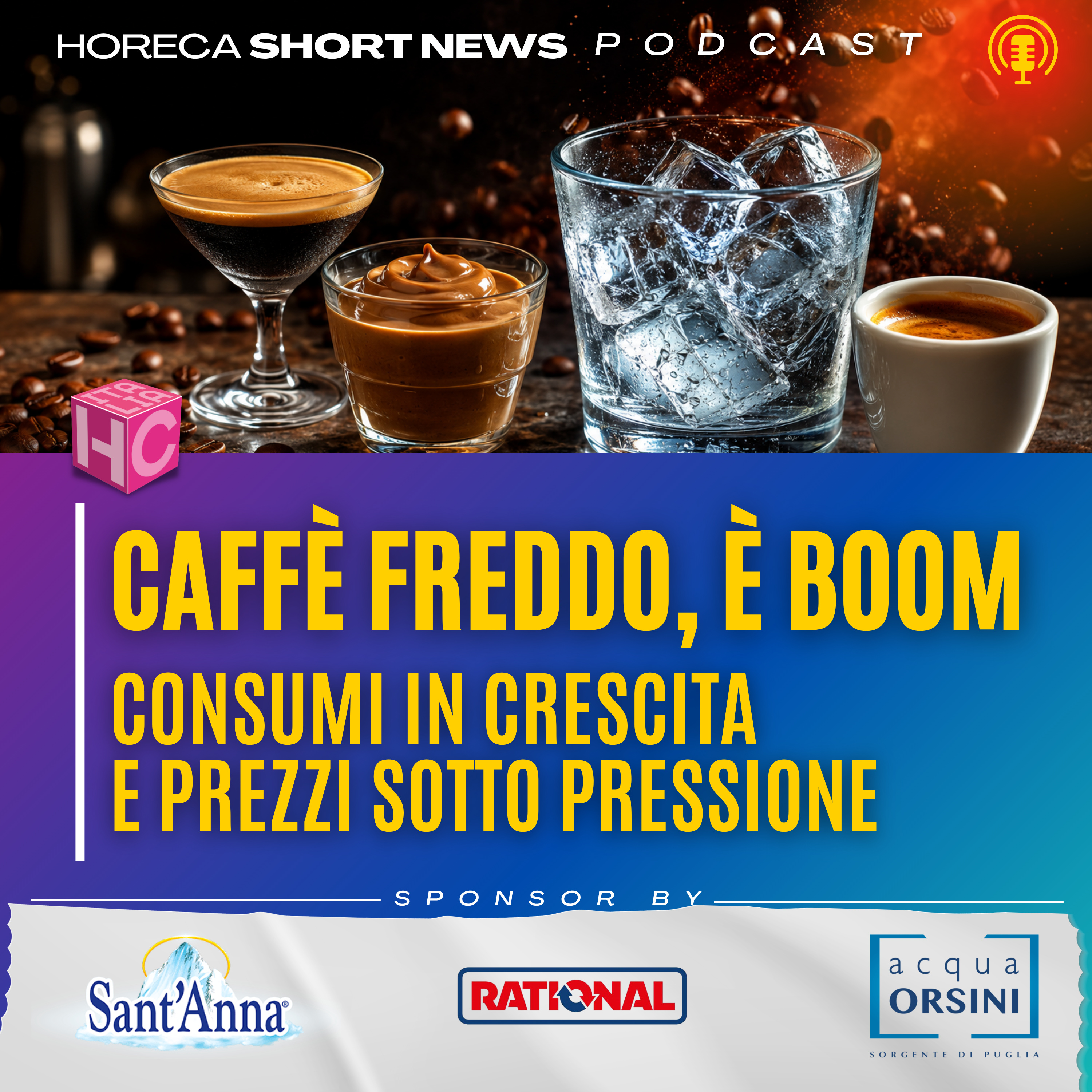 ☕️ Bevande fredde a base caffe sempre più popolari  🧊 Ecco i segreti di un buon caffe freddo  💬 Ce li racconta Vito Campanelli  ☕️ Caffe e finanza, la speculazione è servita episode artwork