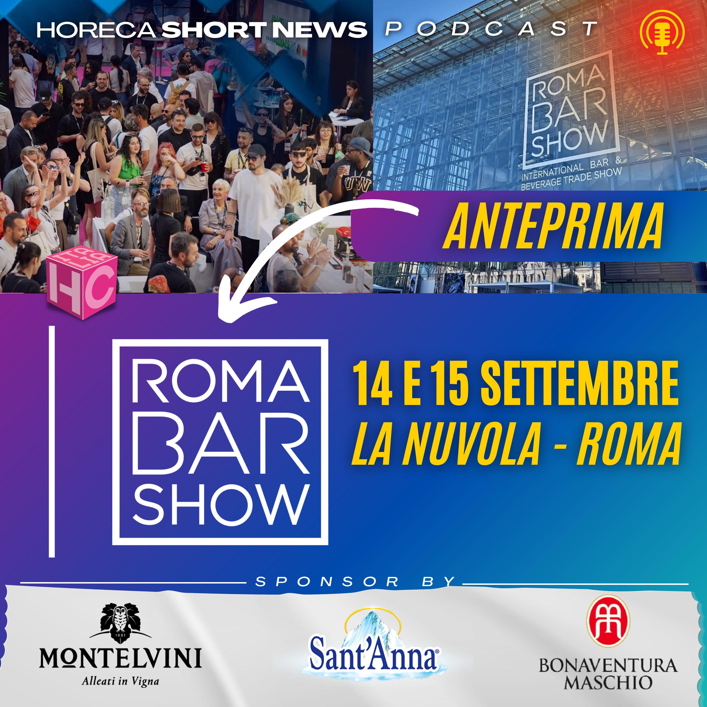 🍸 Apre Roma Bar Show  🍹 200 espositori e oltre 15.000 visitatori  💬 Ne parliamo con Andrea FOFI  💬 E con alcuni referenti delle aziende espositrici  episode artwork
