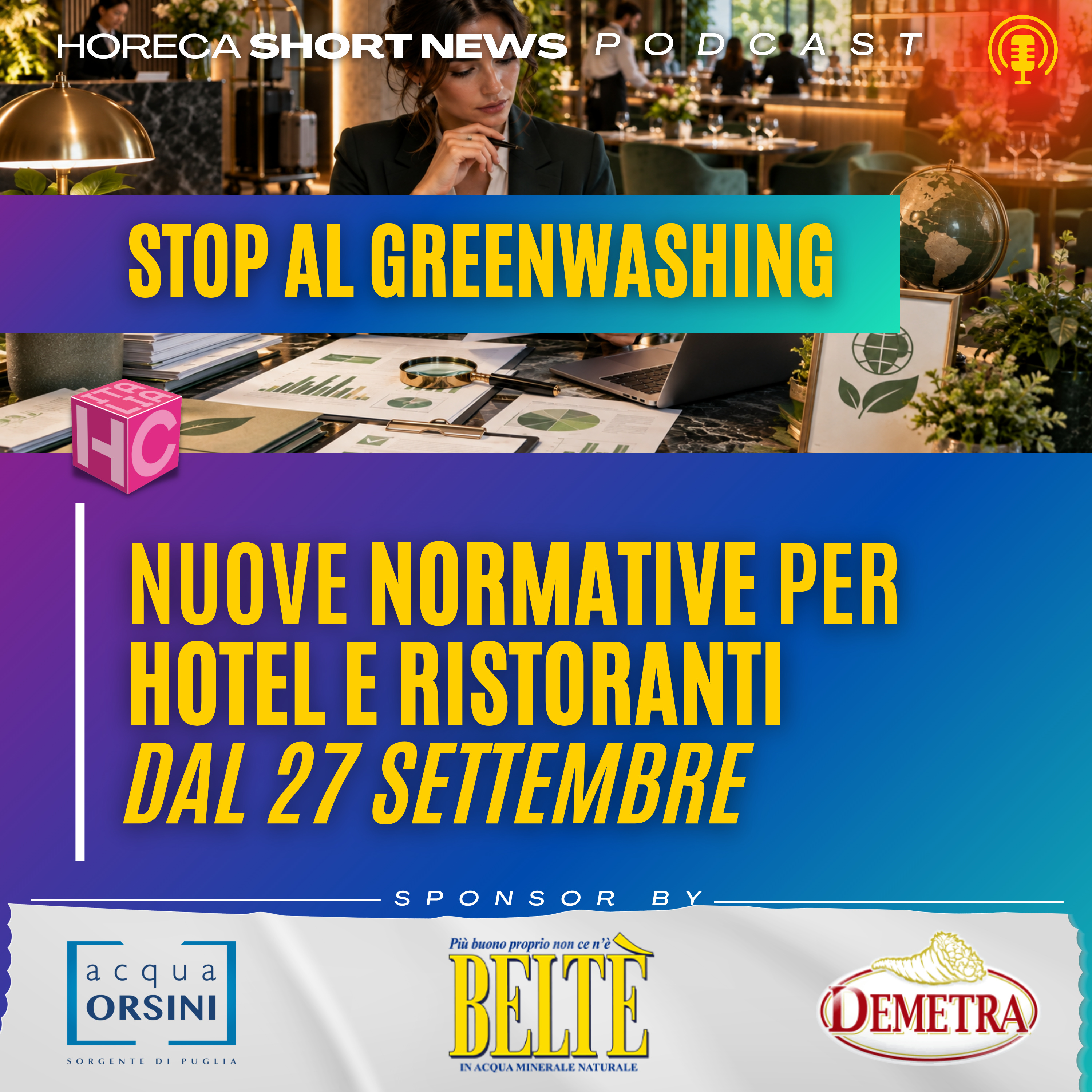 ⚠️Greenwashing, dal 27 settembre  cambia tutto per hotel e ristoranti PUNTATA SPECIALE SULLE NUOVE NORMATIVE con 👉 Alessandro Klun | giurista in materia legislazione ristorativa episode artwork