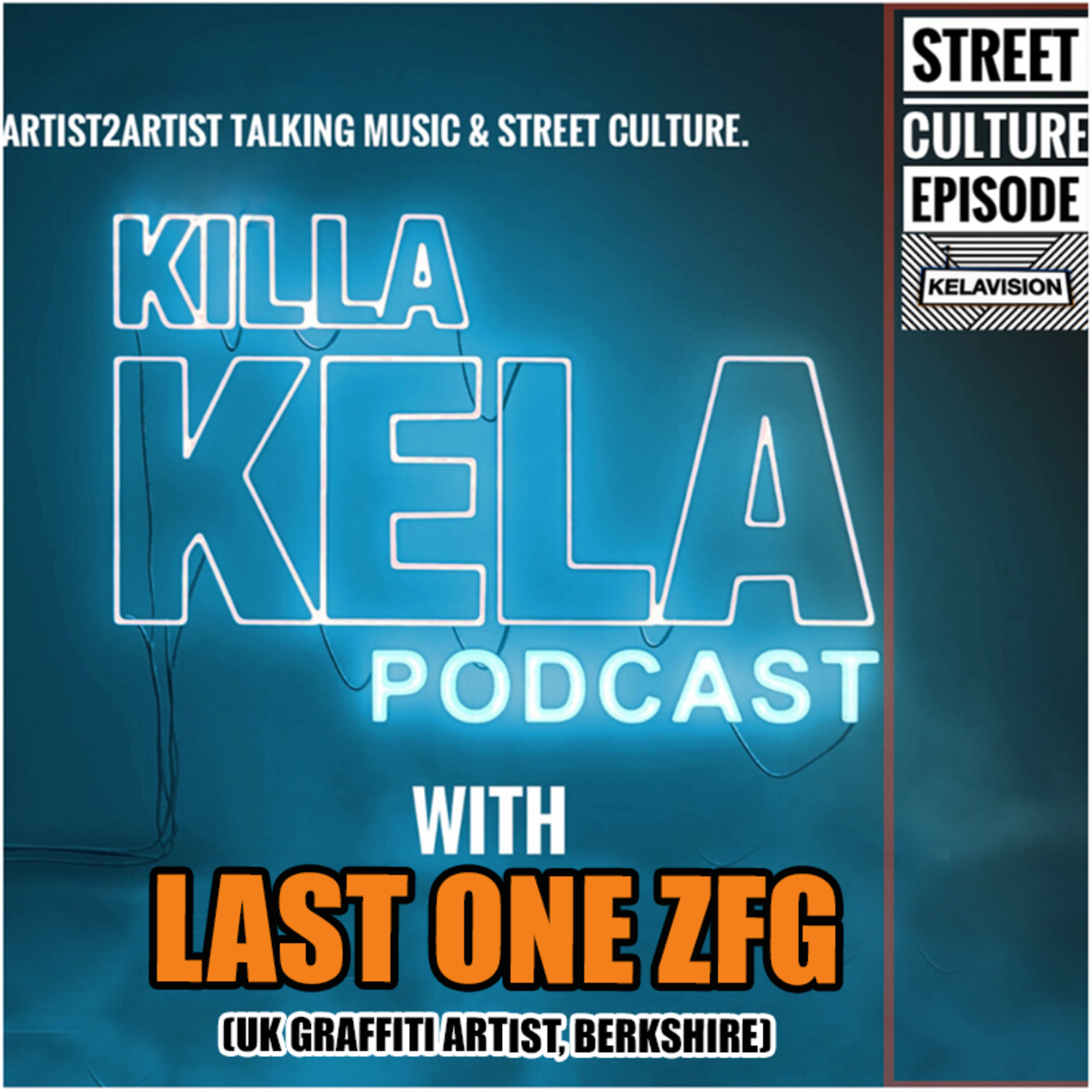 KKPC #449 – LAST ONE ZFG (UK GRAFFITI ARTIST, BERKSHIRE)