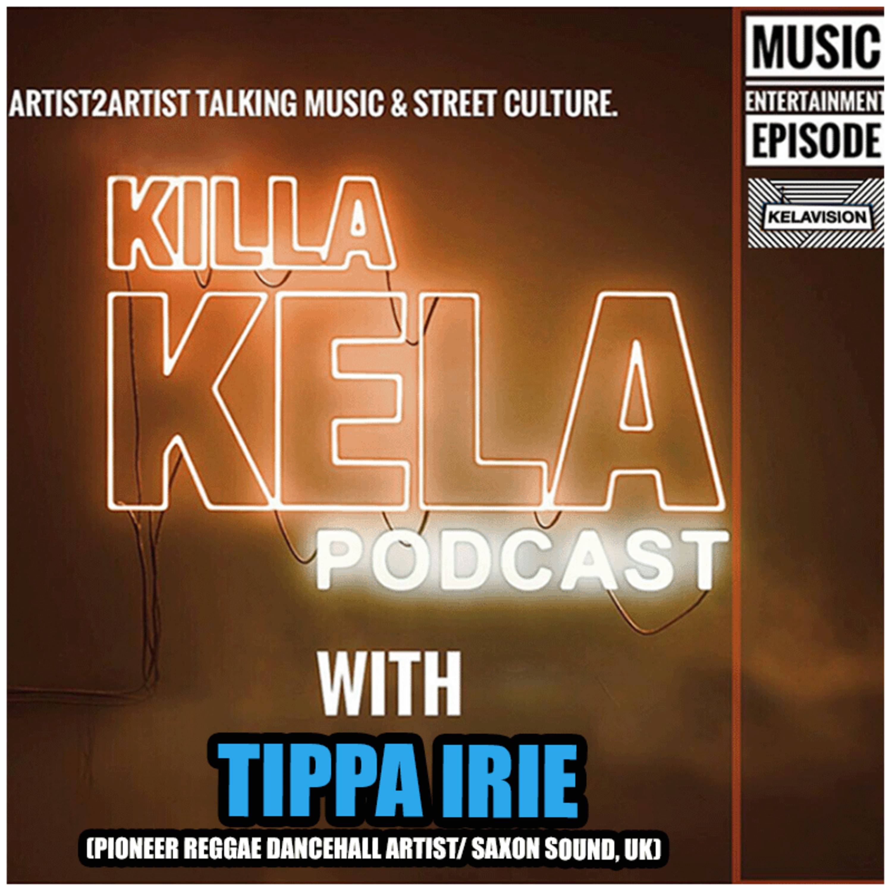 KKPC #503 – TIPPA IRIE (PIONEER REGGAE DANCEHALL ARTIST/ SAXON SOUND, UK)