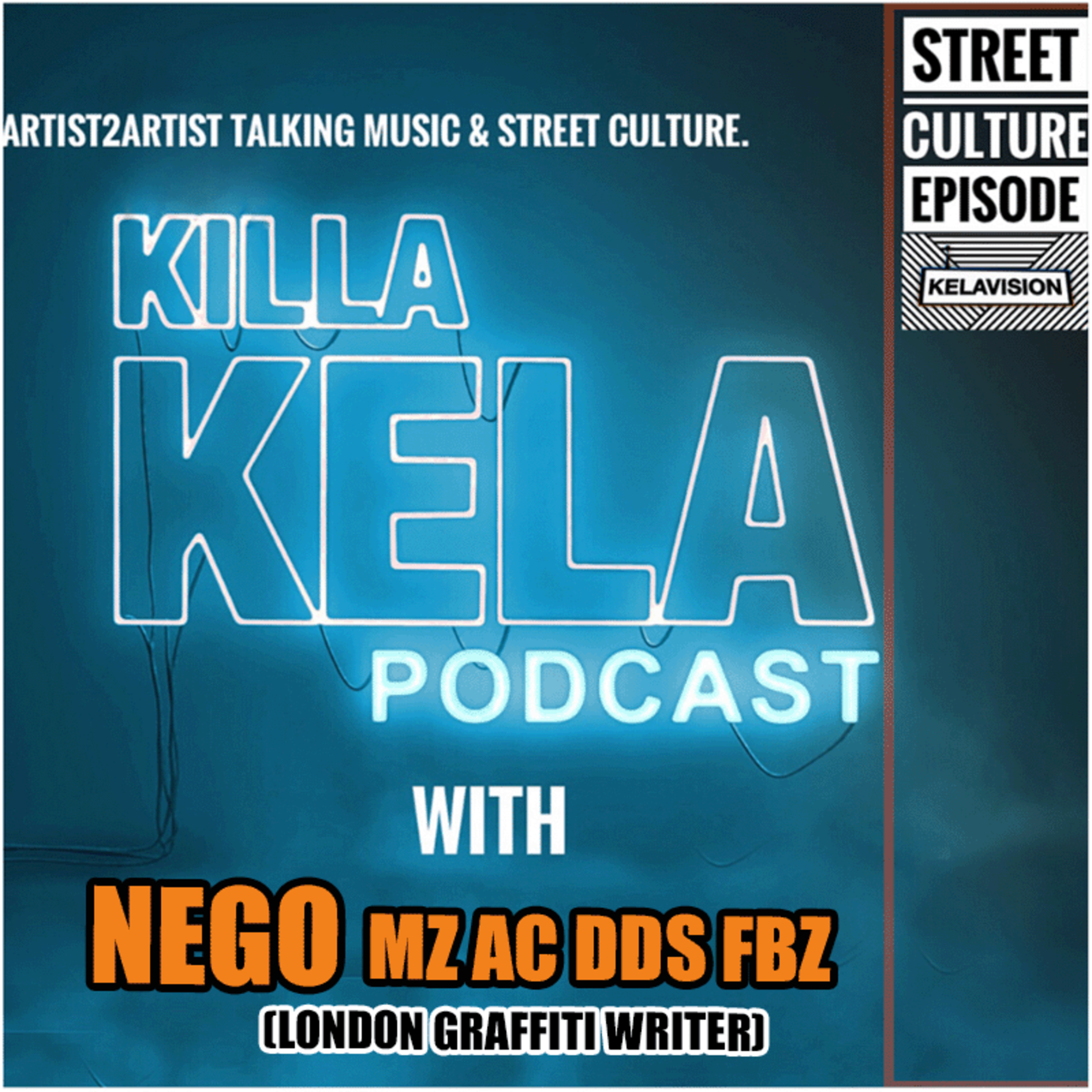 KKPC # 508 – NEGO MZ AC DDS FBZ (LONDON GRAFFITI WRITER)