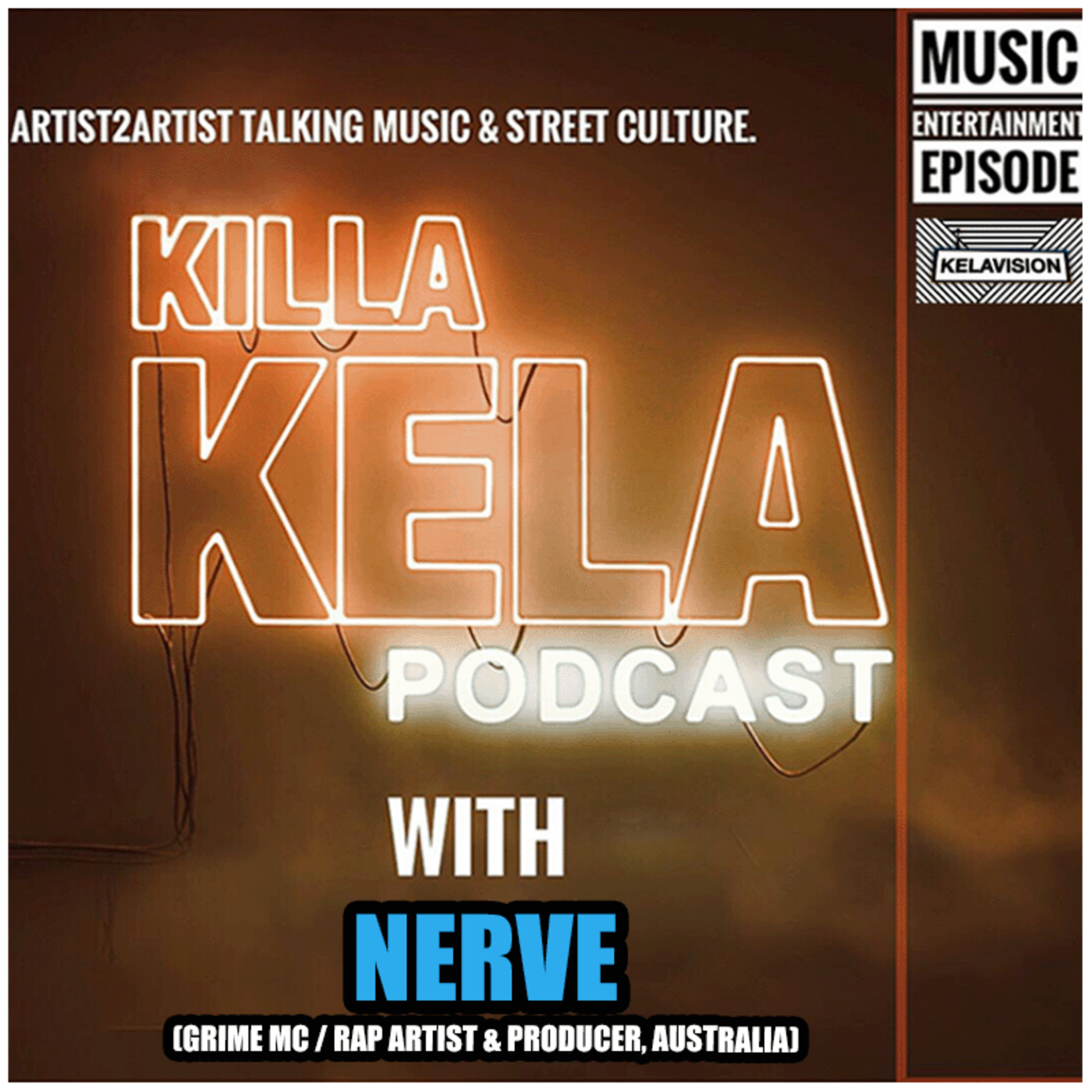 KKPC # 513 – NERVE (GRIME MC / RAP ARTIST & PRODUCER, AUSTRALIA)
