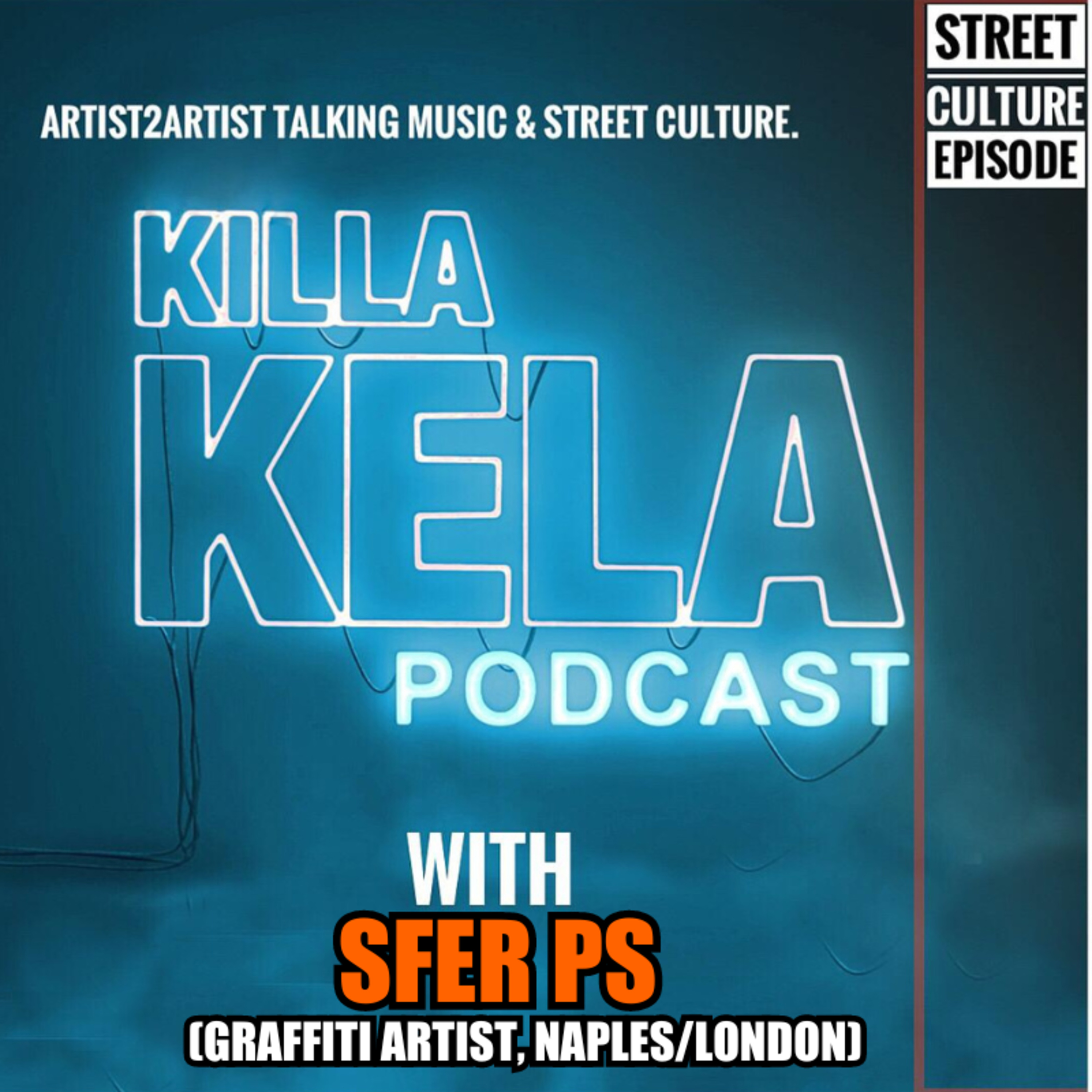 KKPC #520 SFER PS (GRAFFITI ARTIST, NAPLES/LONDON) episode artwork