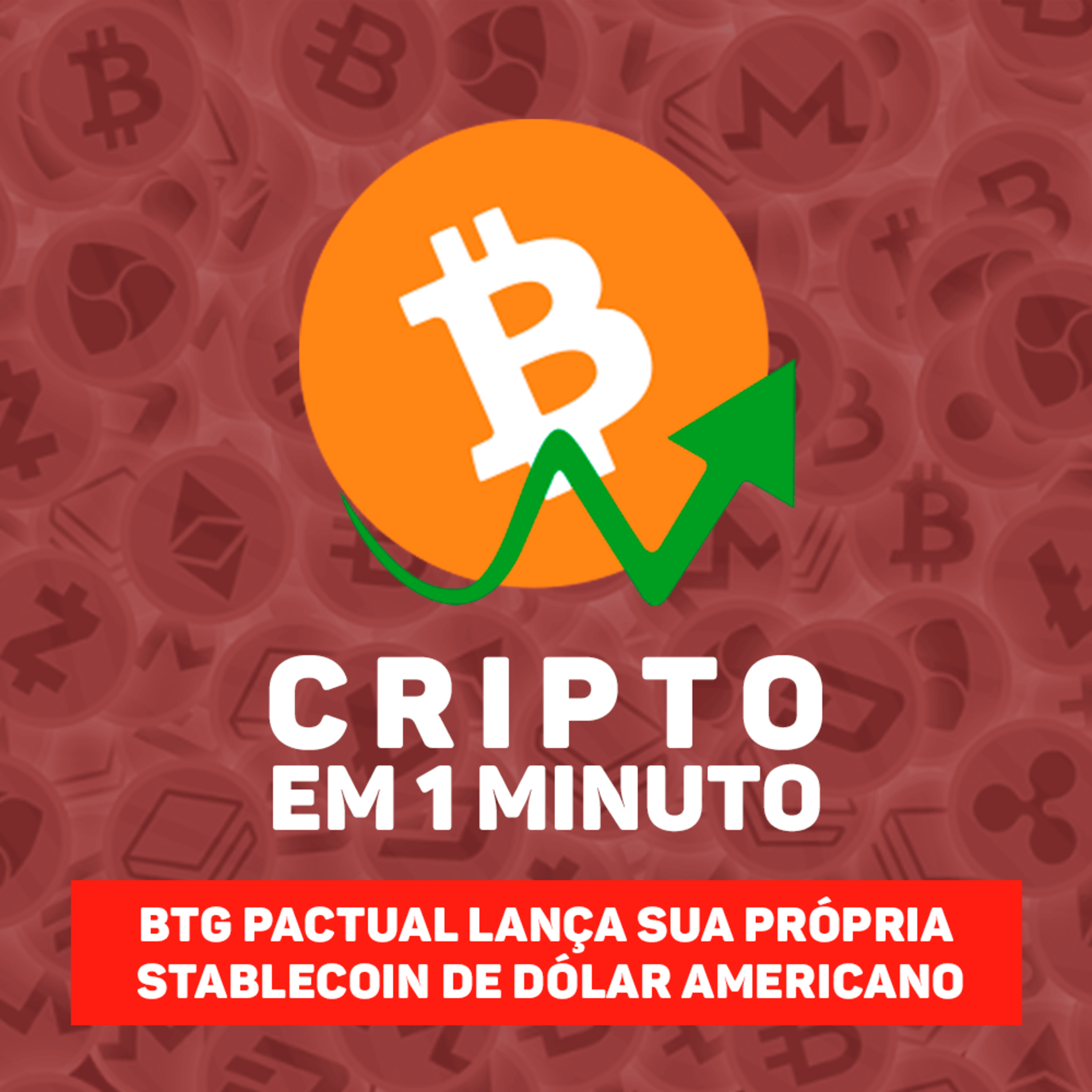 BTG Pactual lança sua própria stablecoin de dólar americano episode artwork
