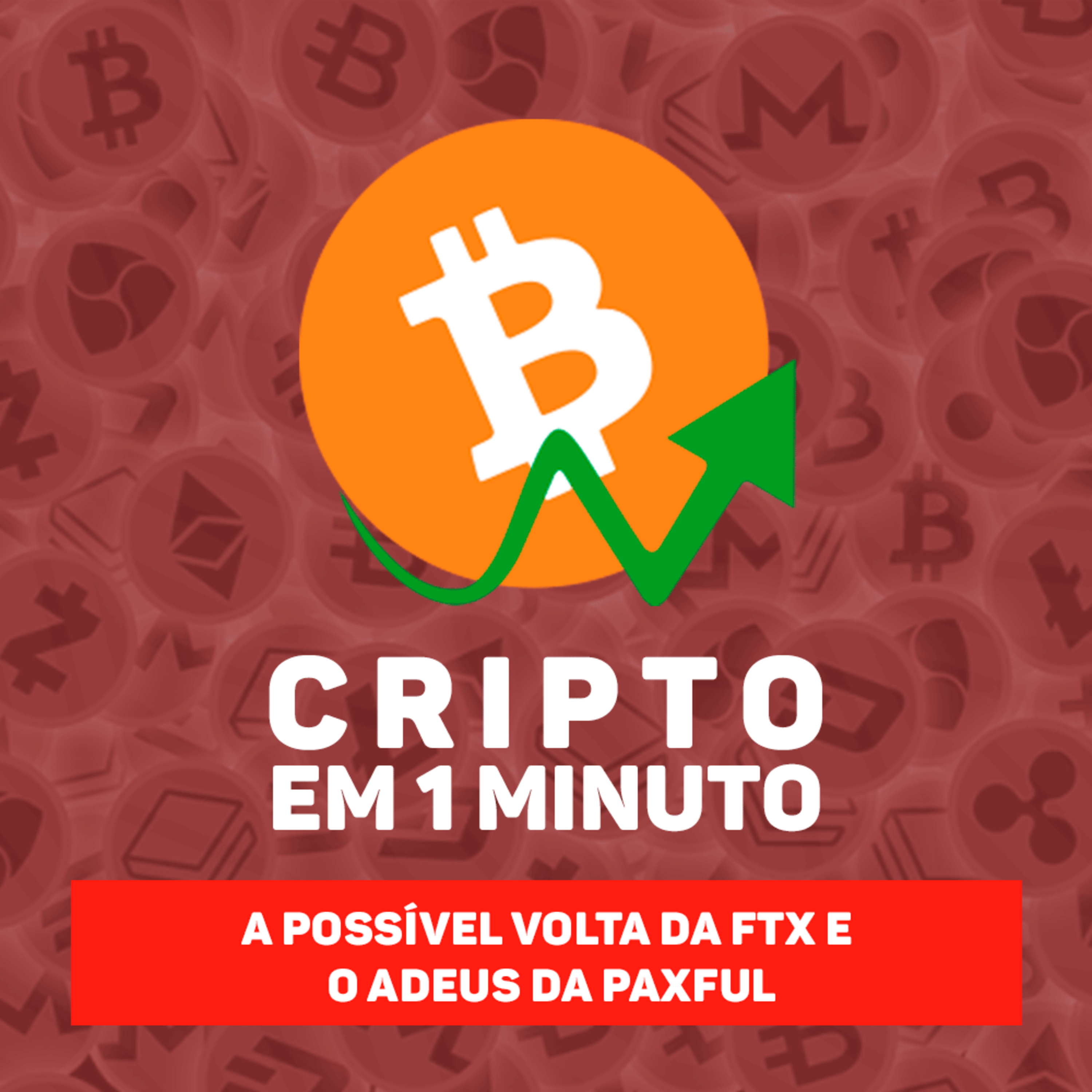 A possível volta da FTX e o adeus da PAXFUL episode artwork