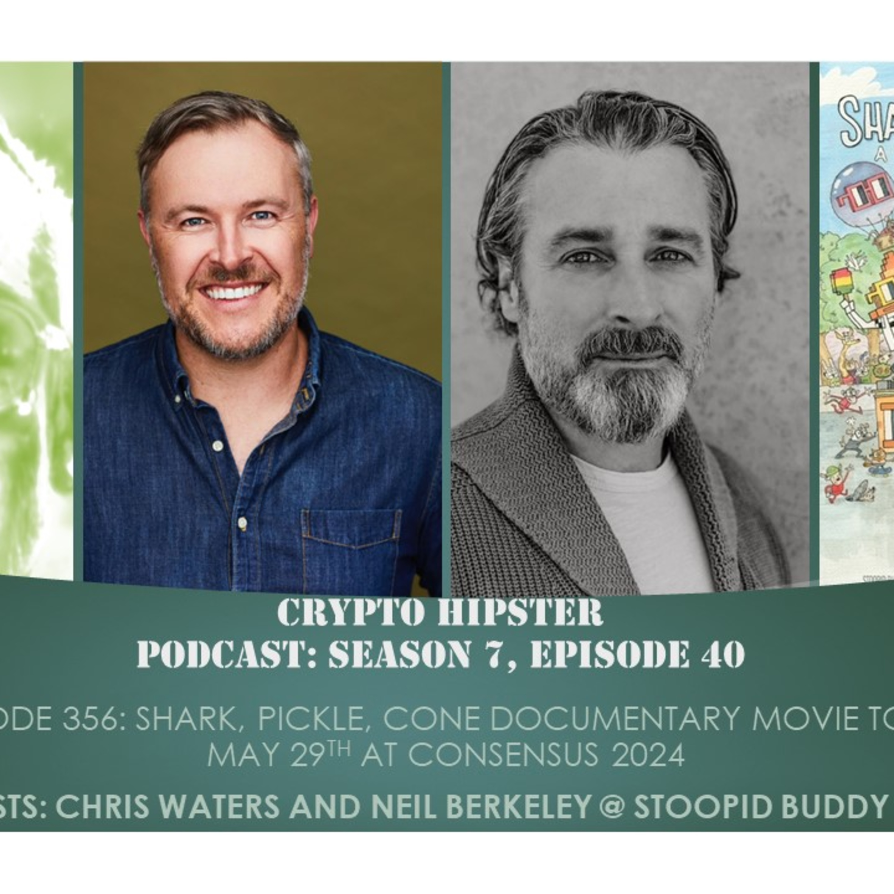 Shark, Pickle, Cone Documentary Movie to Debut on May 29th at Consensus 2024, with Chris Waters and Neil Berkeley @ Stoopid Buddy Stoodios