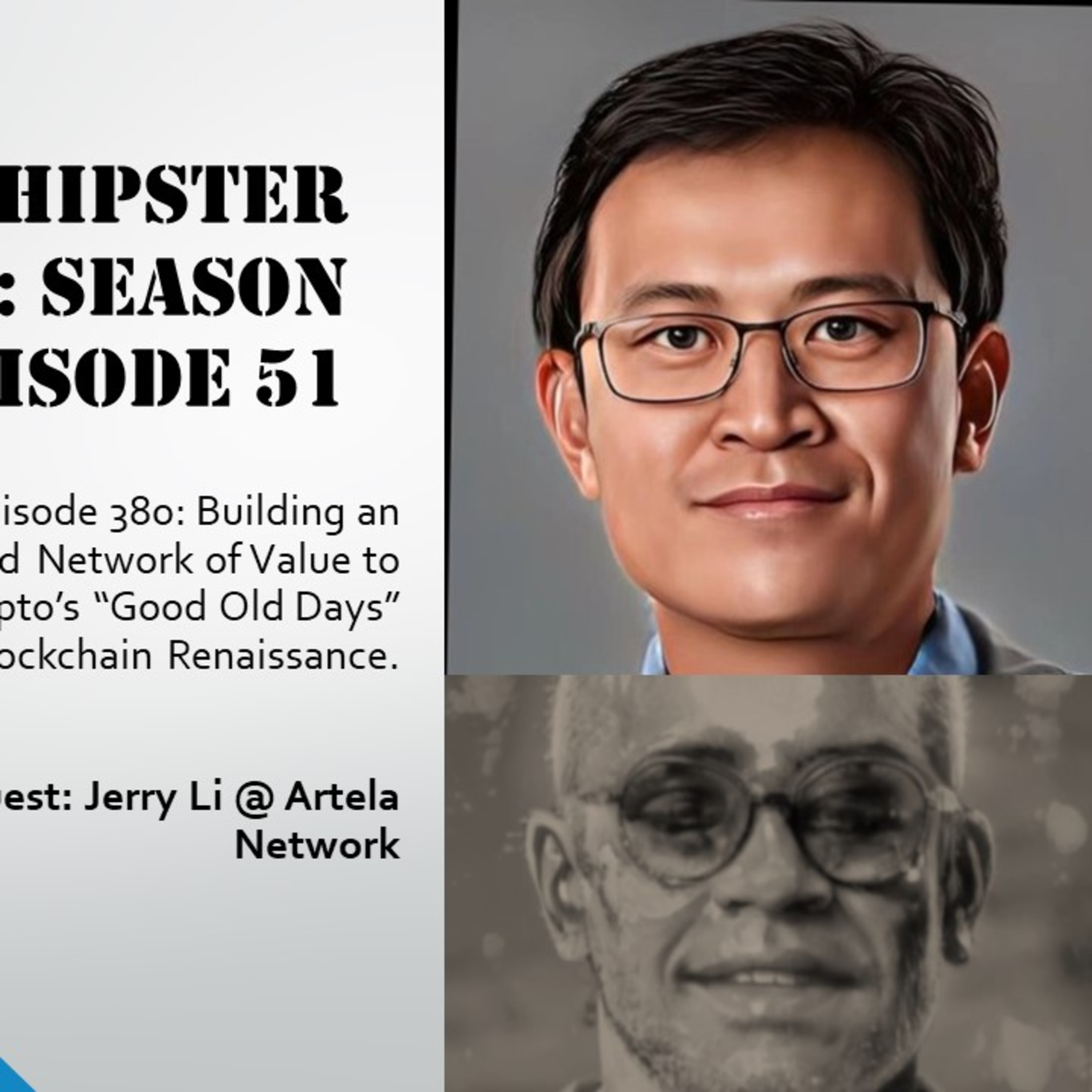 Building an Interconnected Network of Value to Bring Back Crypto’s “Good Old Days” and Foster a Blockchain Renaissance, with Jerry Li @ Artela Network