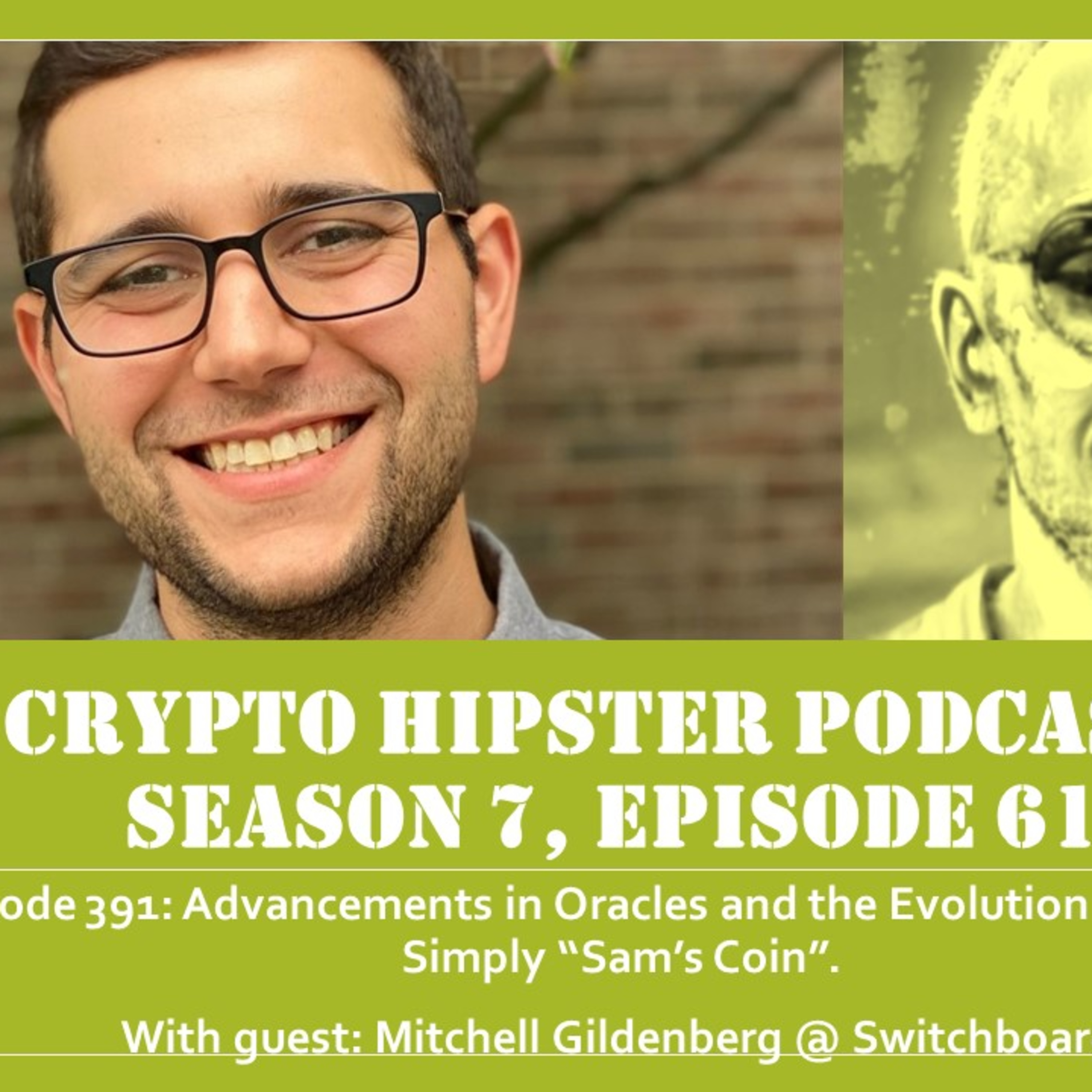 Advancements in Oracles and the Evolution of Solana Beyond Simply “Sam’s Coin”, with Mitchell Gildenberg @ Switchboard