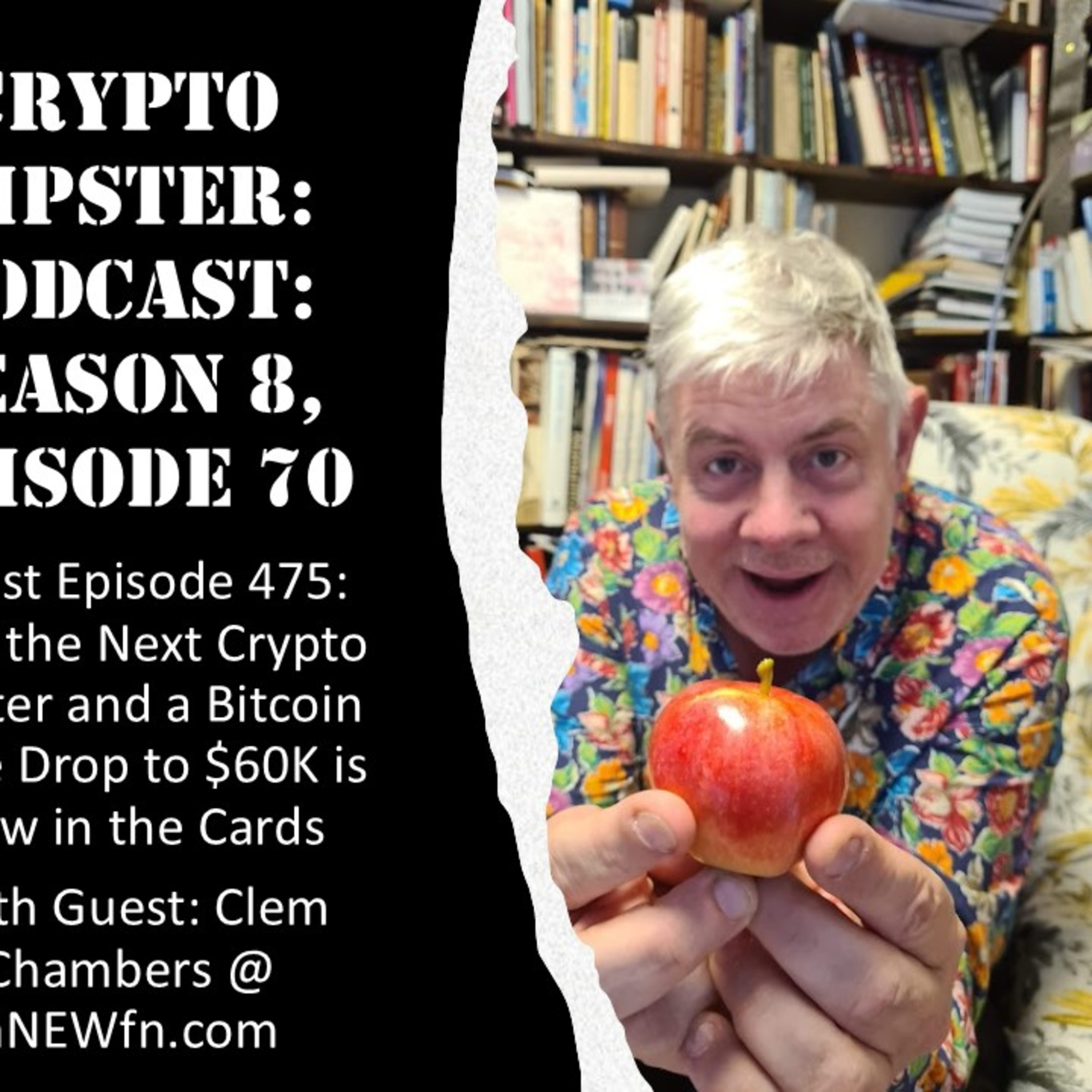 Why the Next Crypto Winter and a Bitcoin Price Drop to $60K is Now in the Cards, with Clem Chambers @ aNEWfn.com (Video)