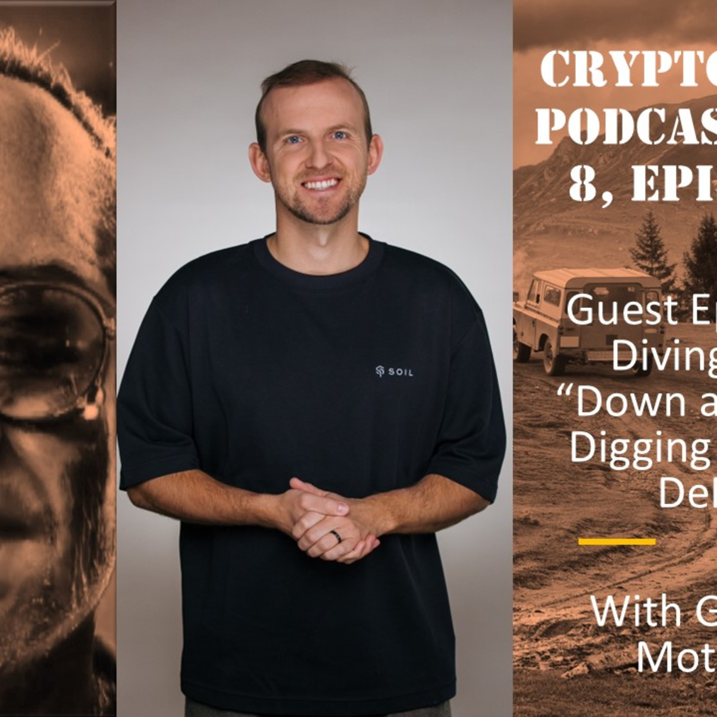 Diving Into the “Down and Dirty” of Digging for Pristine DeFi Yield, with Nick Motz @ Soil (Audio)