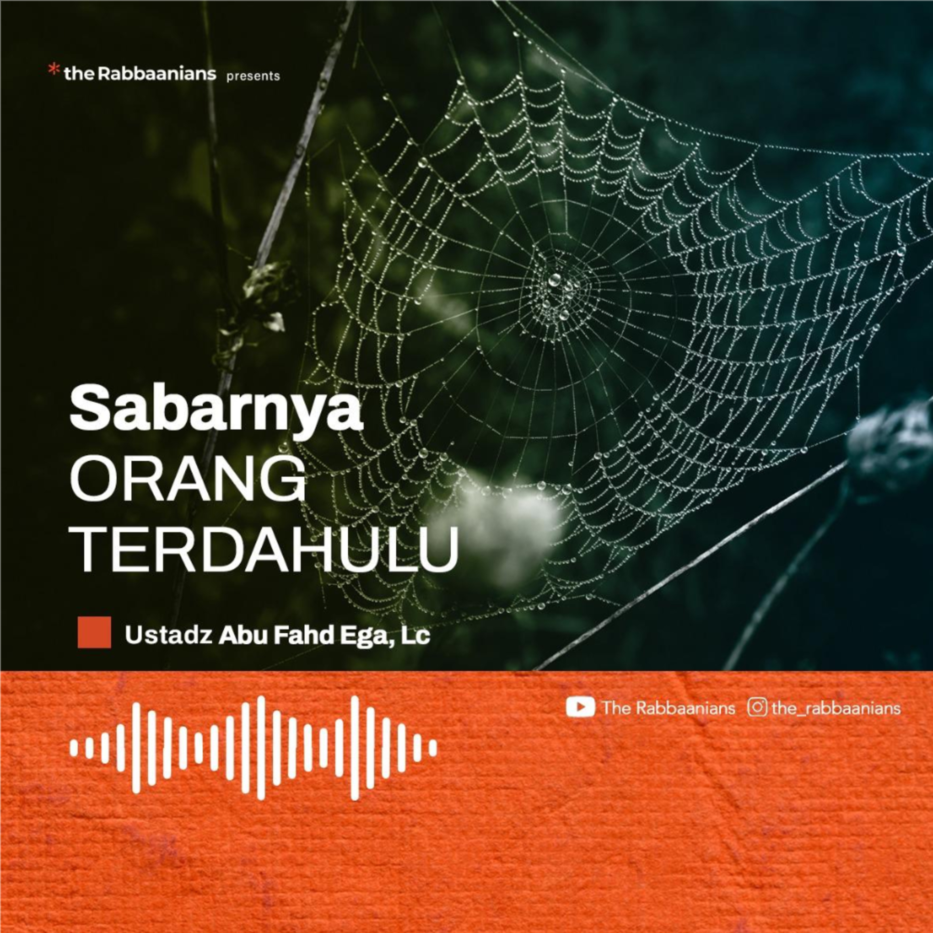 Kajian Rabu Malam - Sabarnya Orang Terdahulu