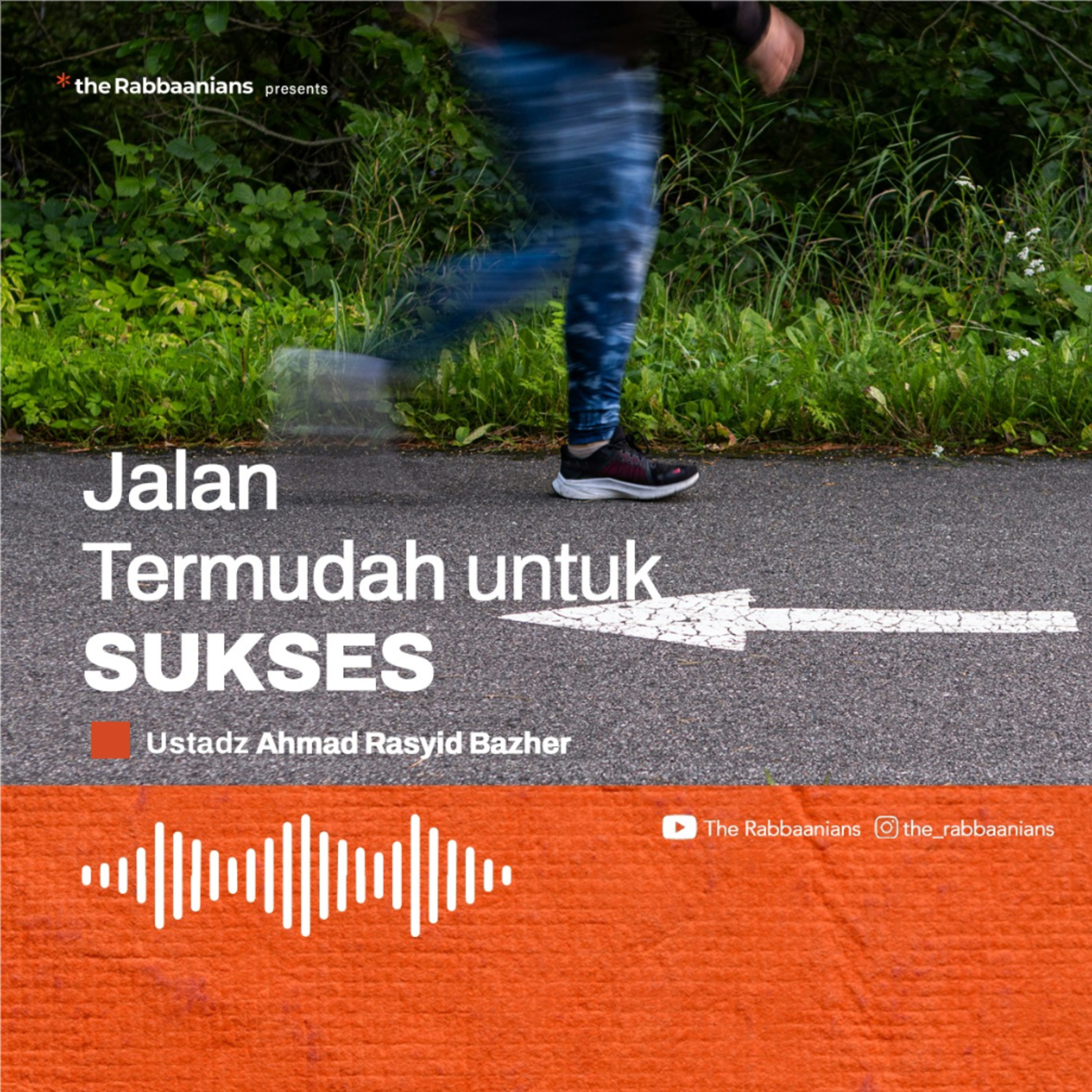 Kajian Rabu Malam - Jalan Termudah Untuk Sukses