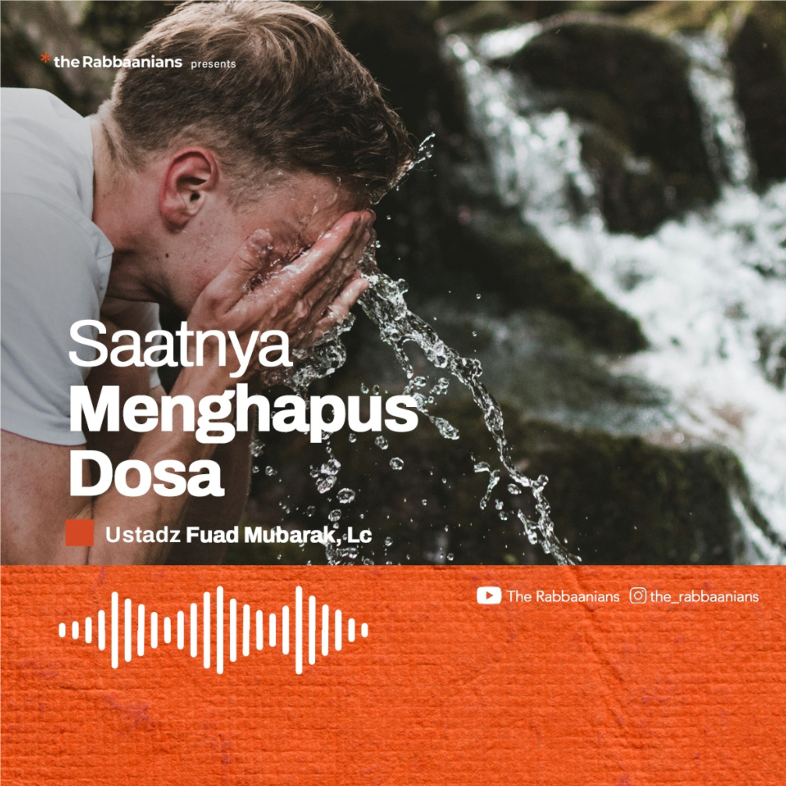 Kajian Rabu Malam - Saatnya Menghapus Dosa
