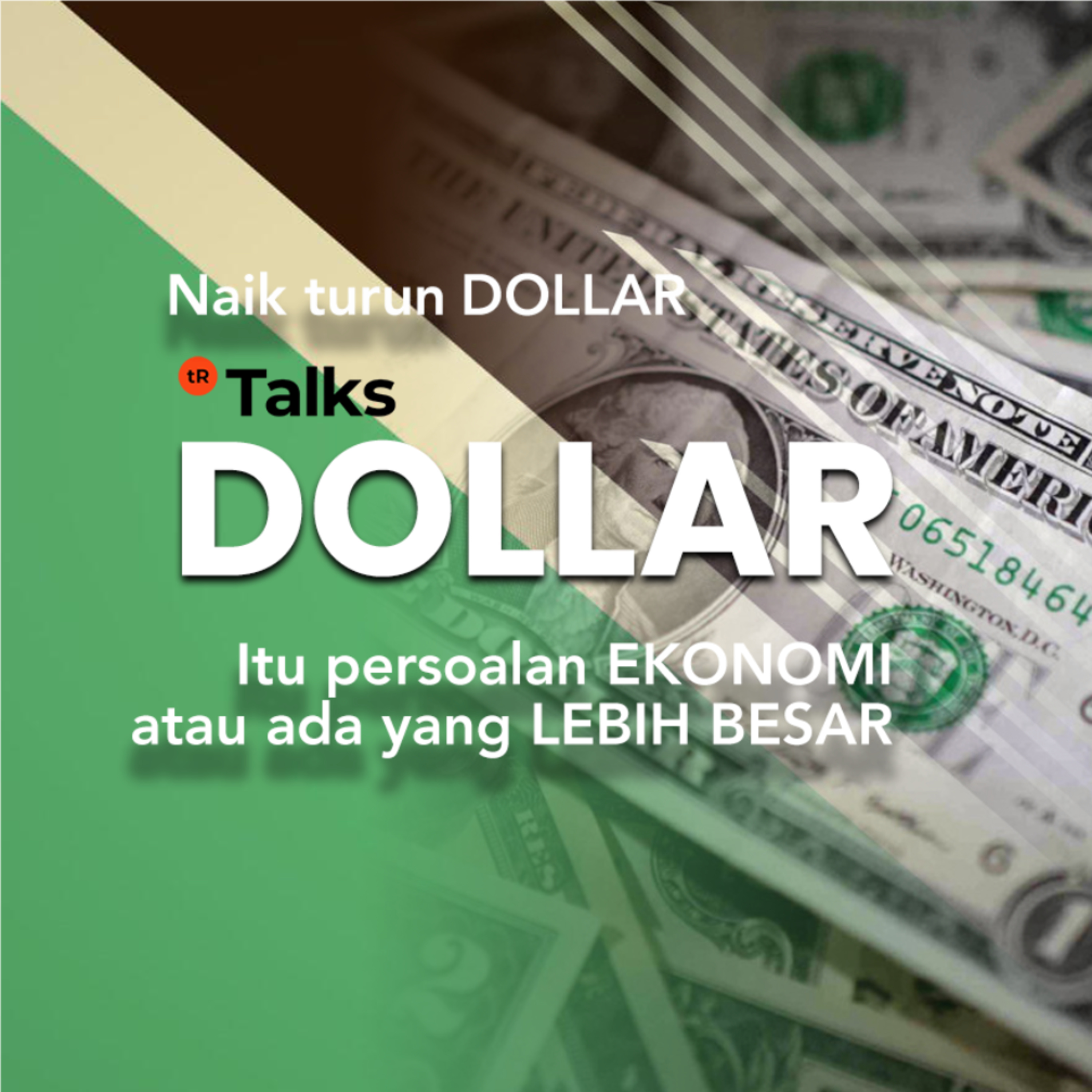 tR Talks EP 94: Dollar