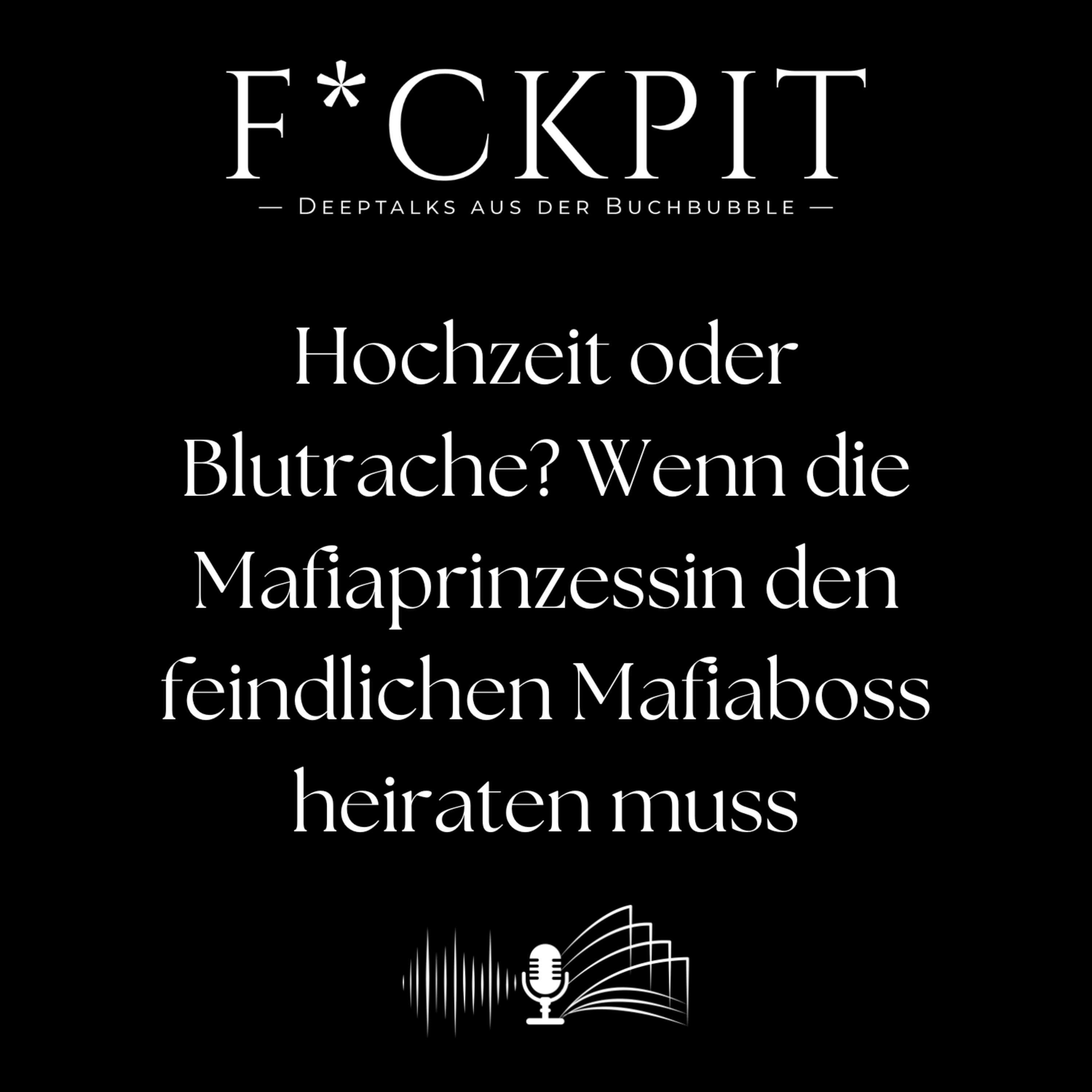 Hochzeit oder Blutrache? Wenn die Mafiaprinzessin den feindlichen Mafiaboss heiraten muss