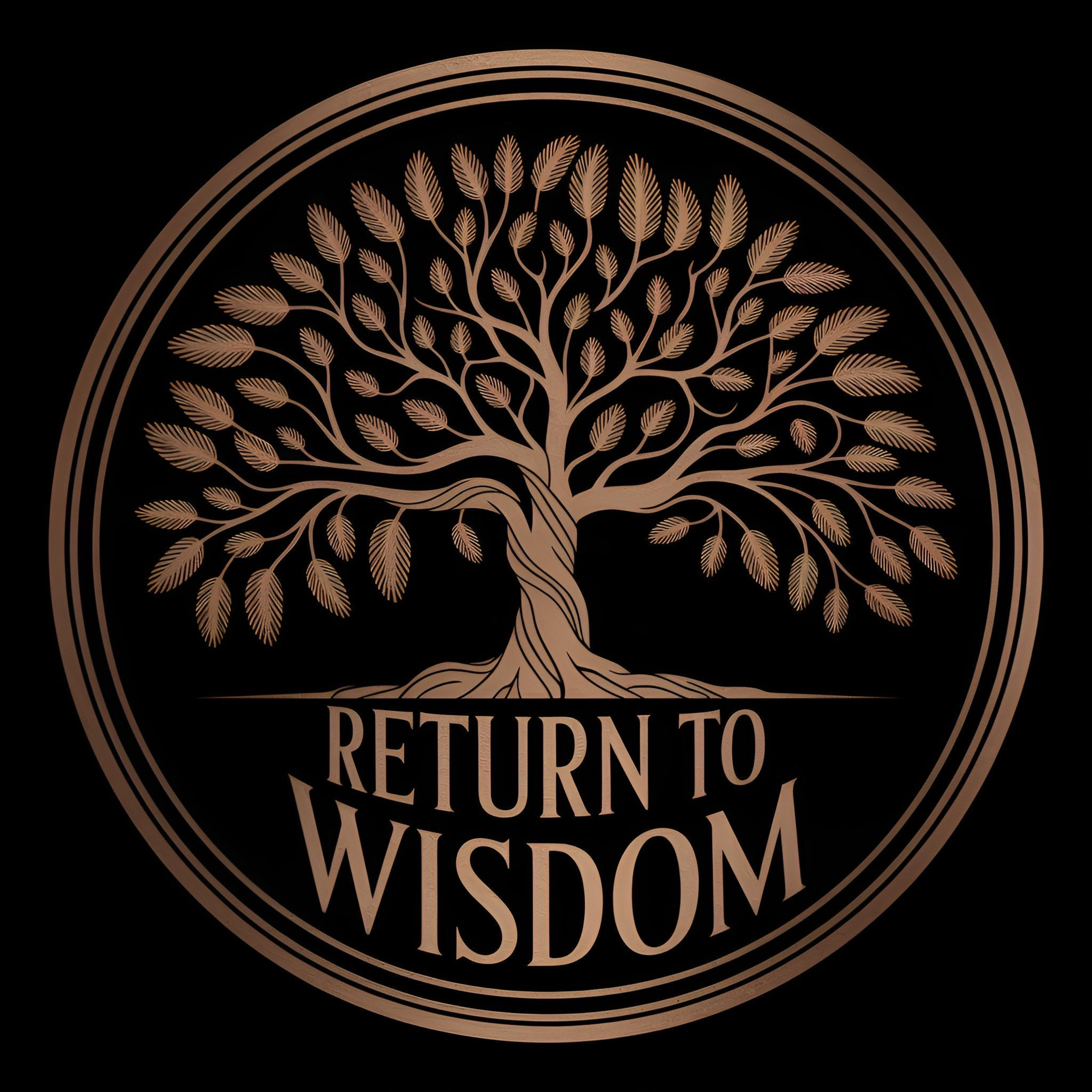 Return to Wisdom