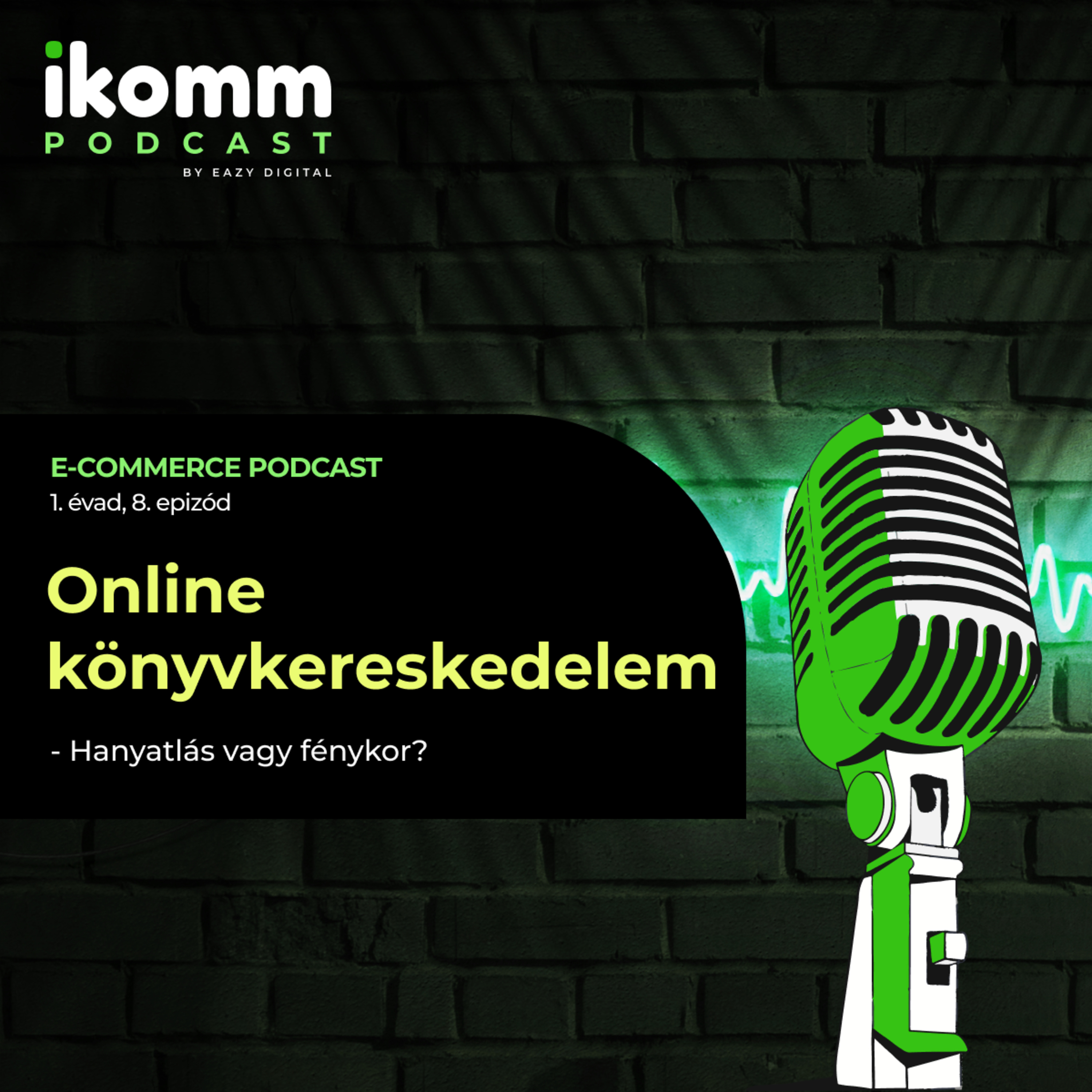 Online könyvkereskedelem - Hanyatlás vagy fénykor? episode artwork