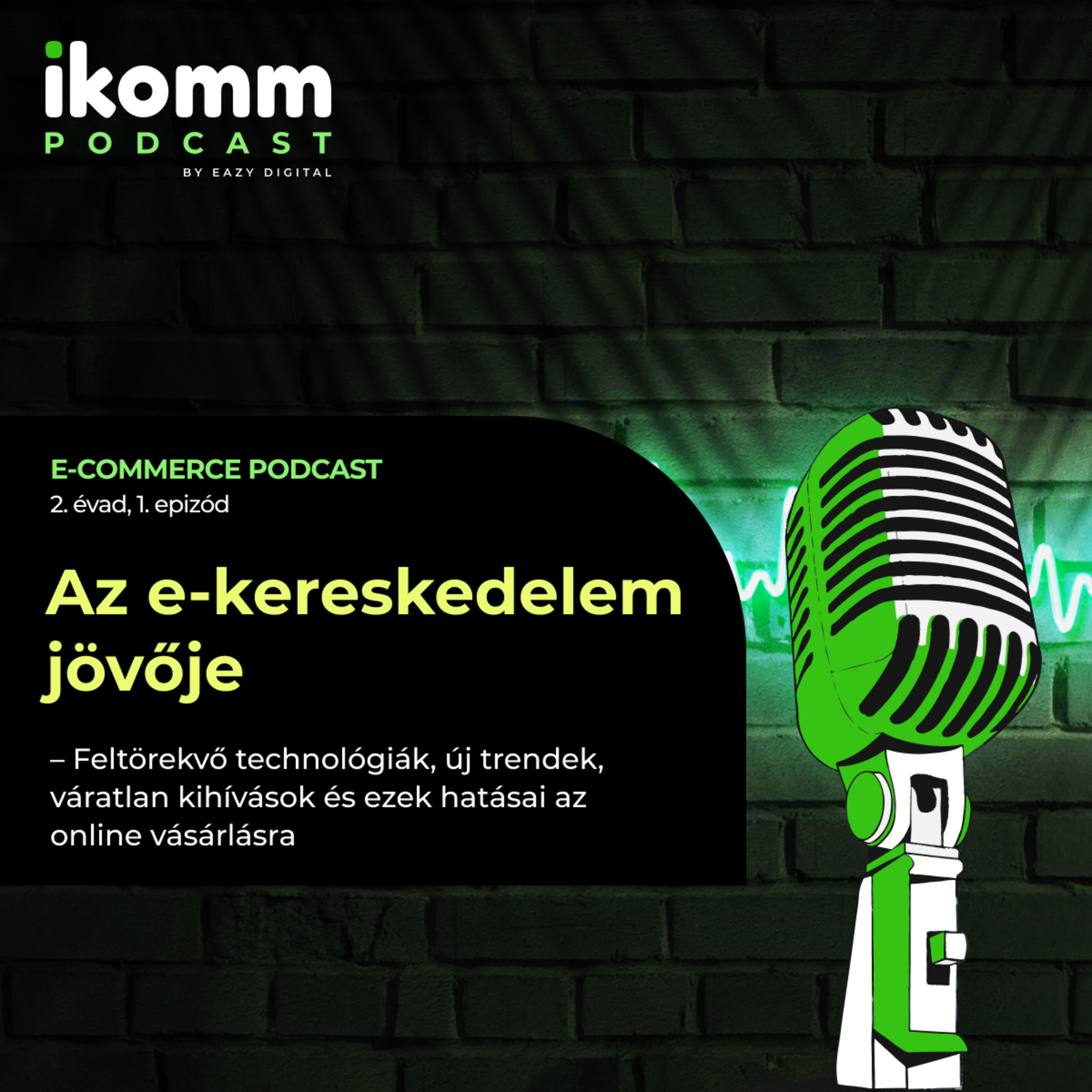 Az e-kereskedelem jövője episode artwork