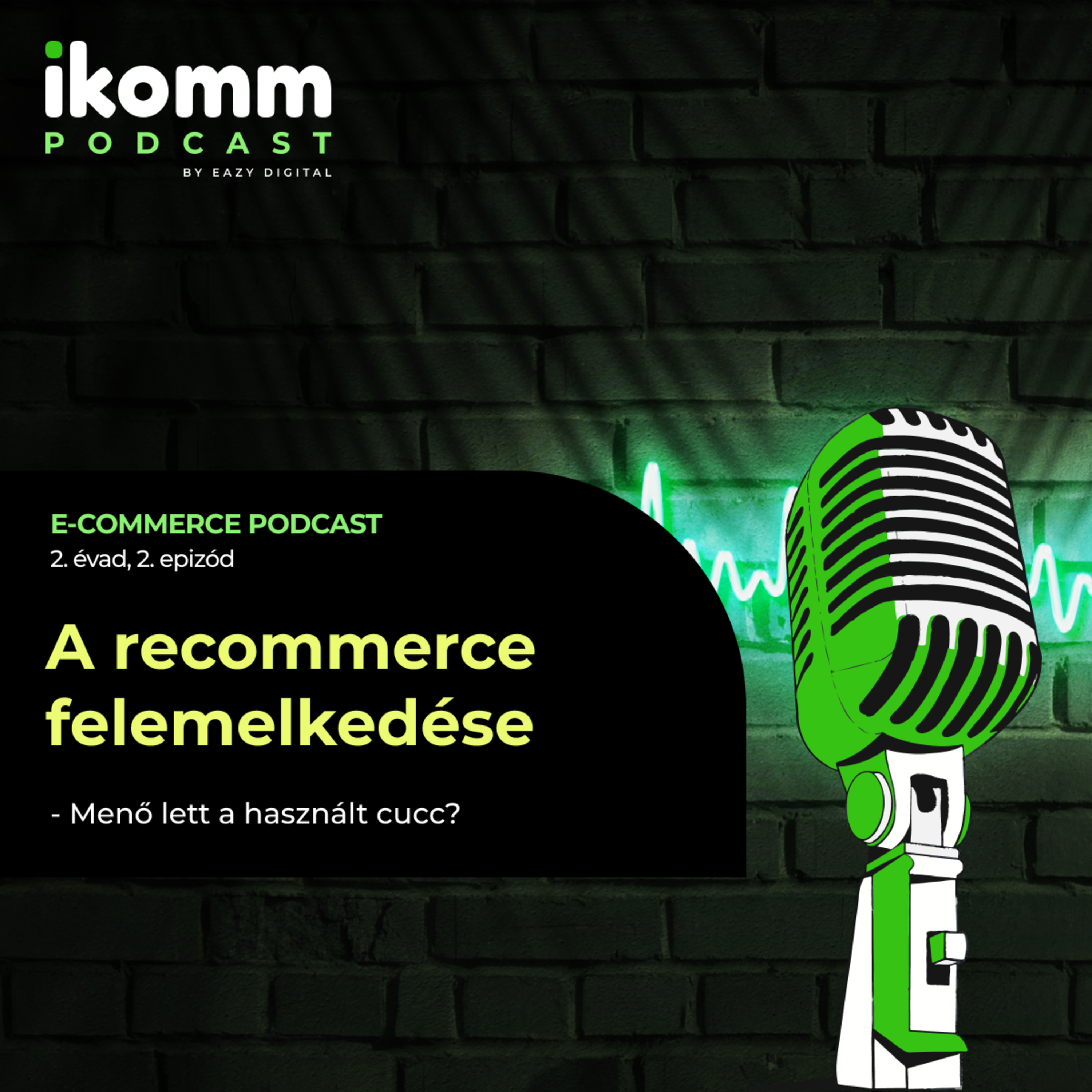 A recommerce felemelkedése - Menő lett a használt cucc? episode artwork