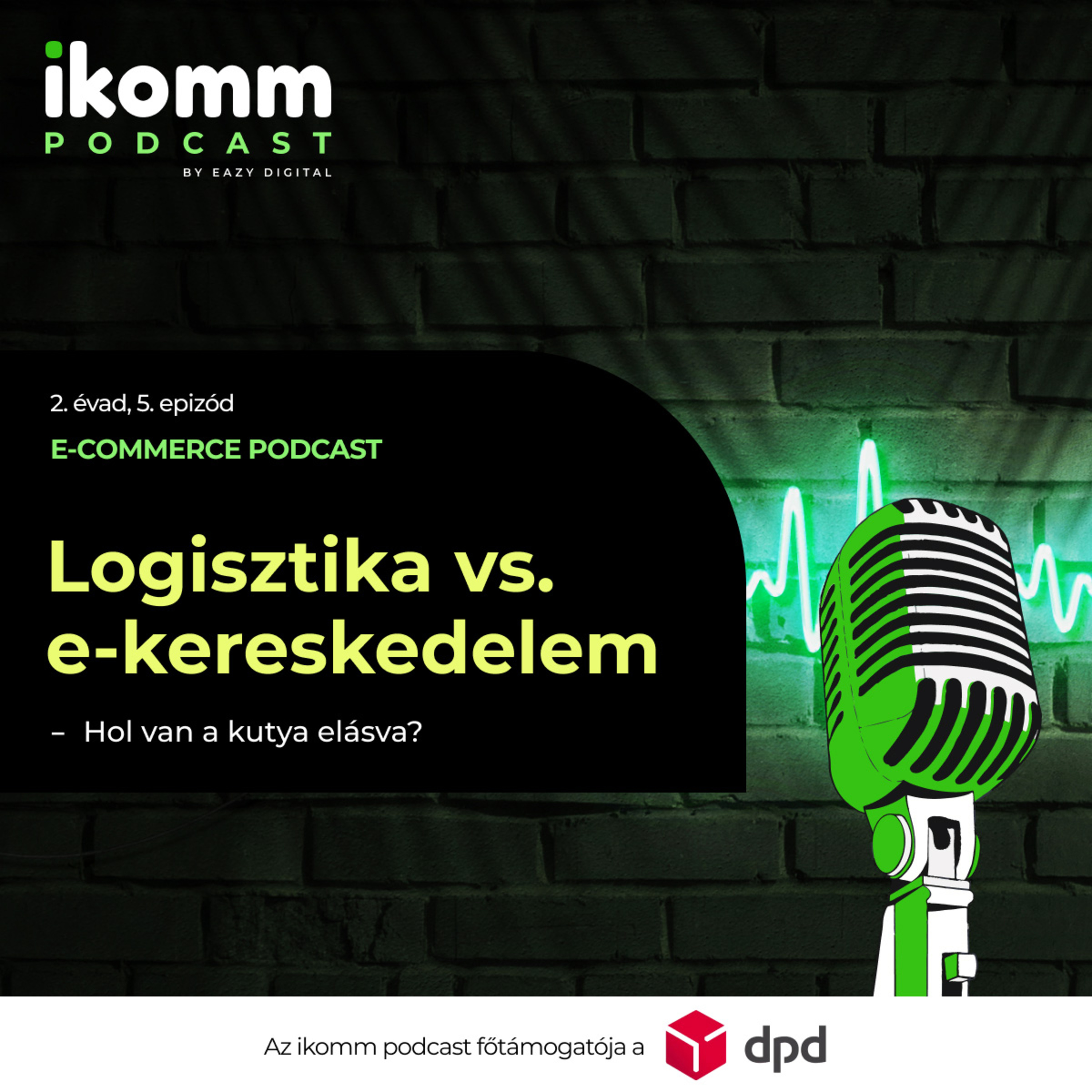 Logisztika vs. e-kereskedők - Hol van a kutya elásva? episode artwork