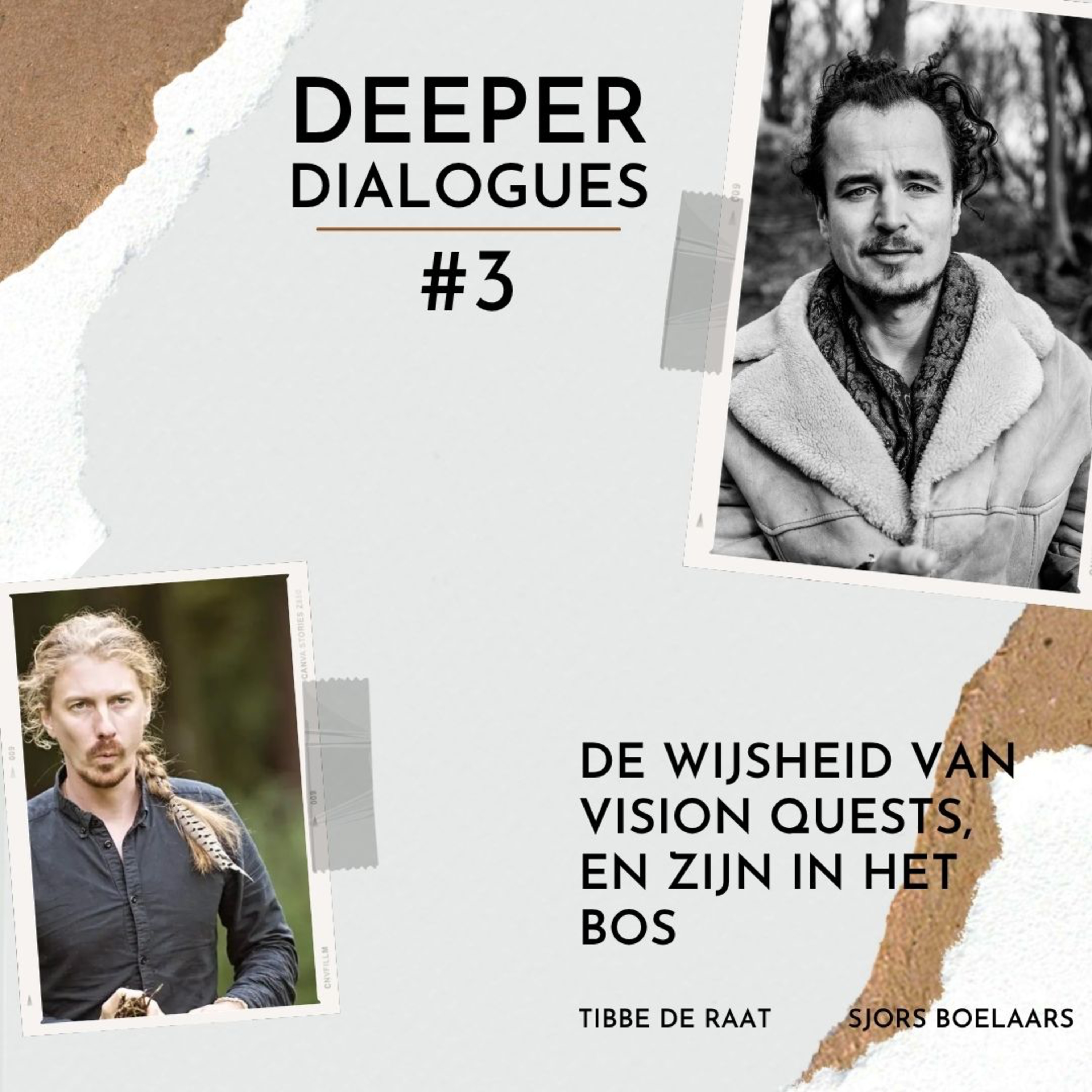 Deeper Dialogues #3 // Tibbe de Raat - De Wijsheid van Visionquests episode artwork