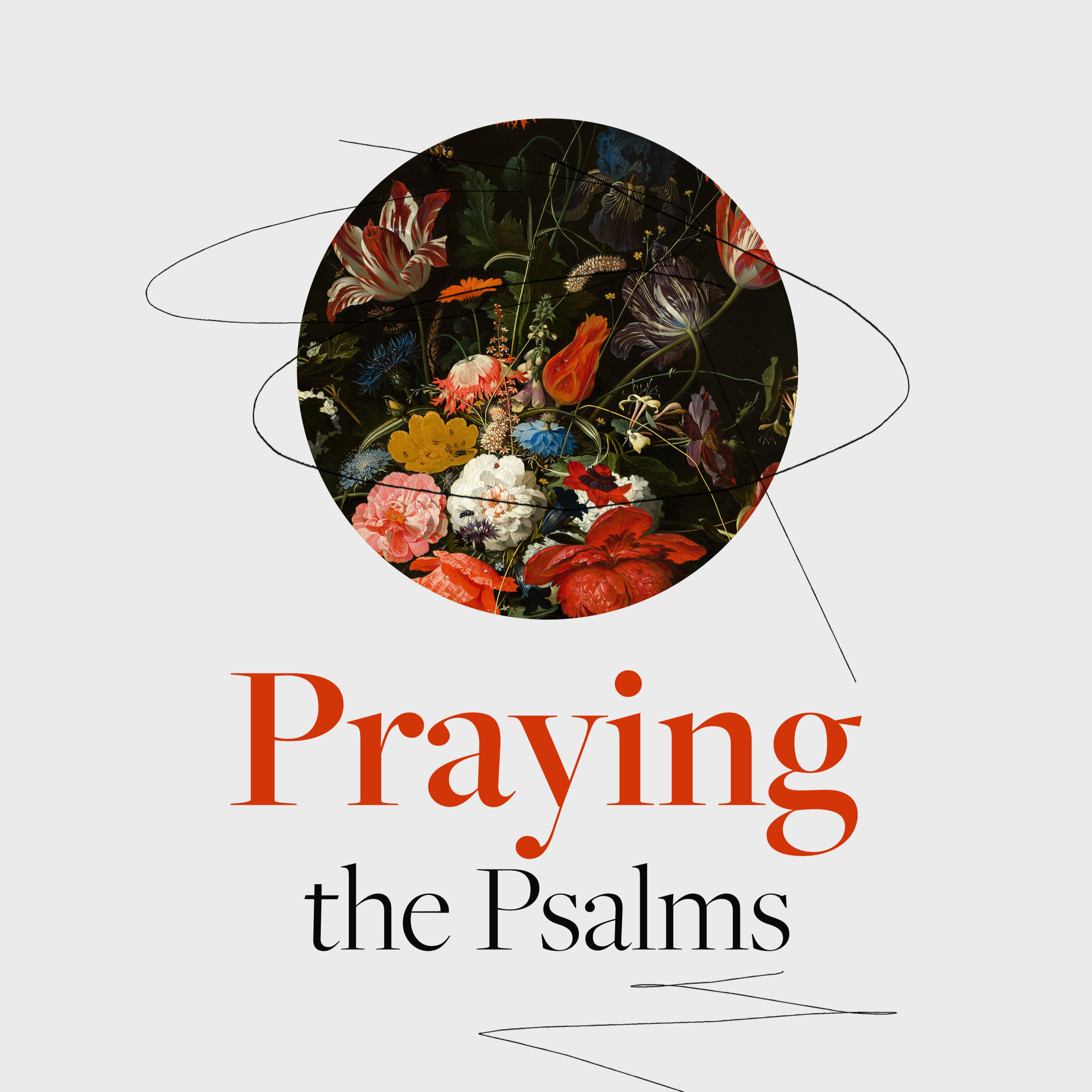 PRAYING THE PSALMS - LEARNING TO LAMENT - AUGUST 2ND episode artwork
