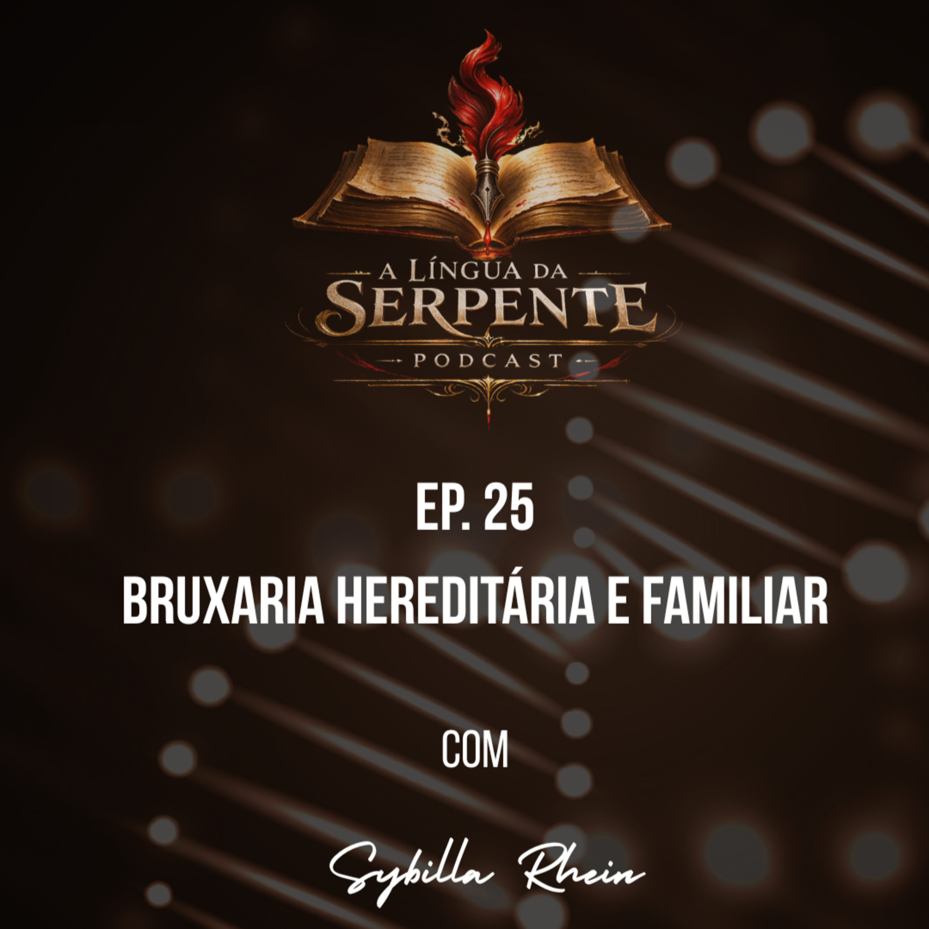 Ep. 25 Bruxaria Hereditária e Familiar  episode artwork