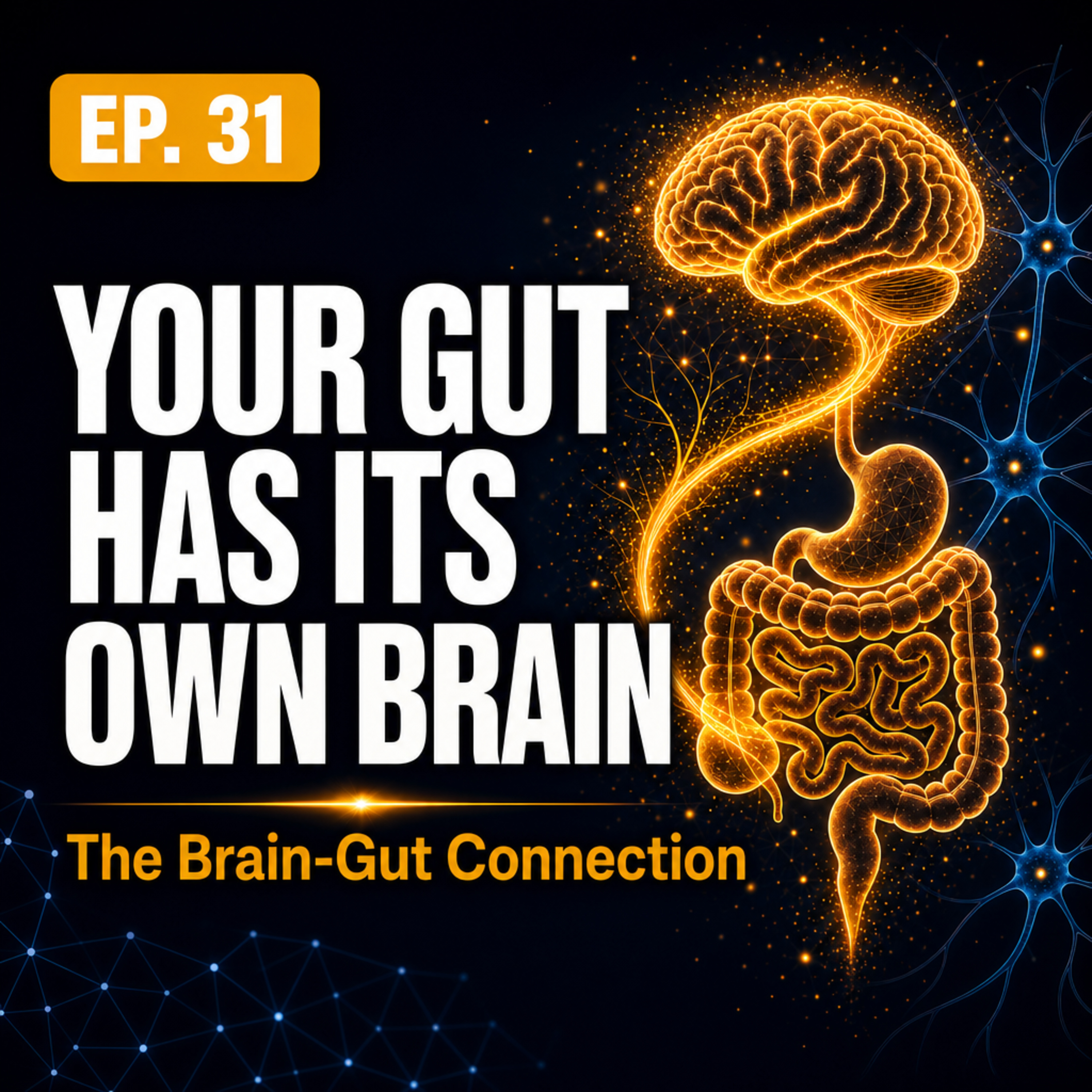 Your Gut Has Its Own Brain — And It's Running Your Life episode artwork