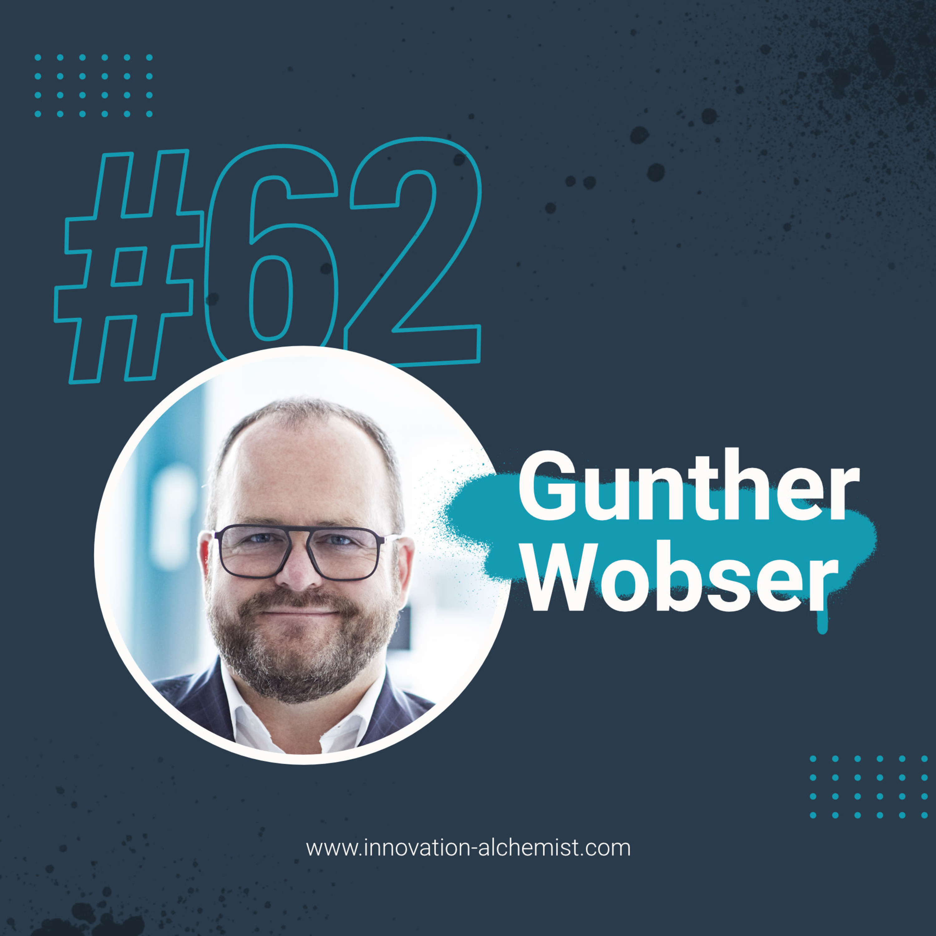 Innovation Alchemist - Trends und Strategien zu Innovation, Digitalisierung und Unternehmertum