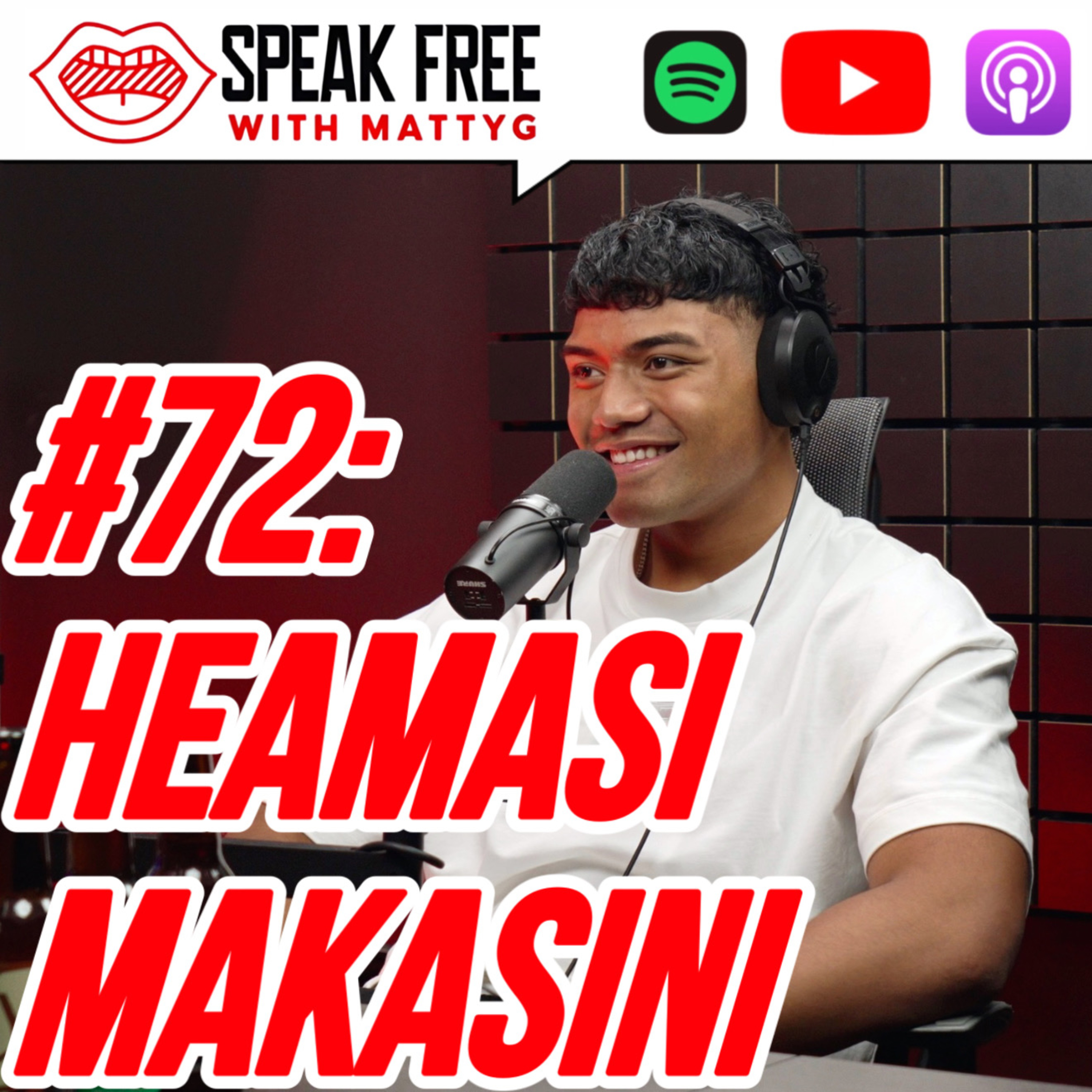 EPISODE #72: HEAMASI MAKASINI episode artwork