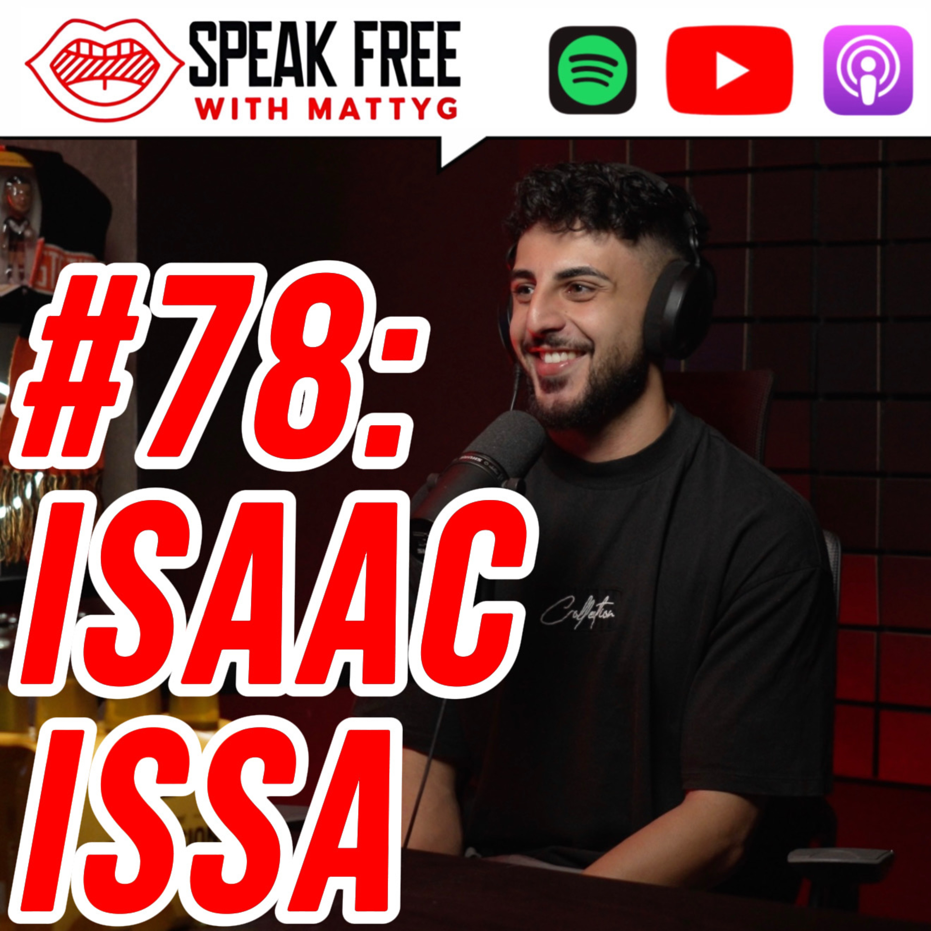 EPISODE #78: ISAAC ISSA episode artwork