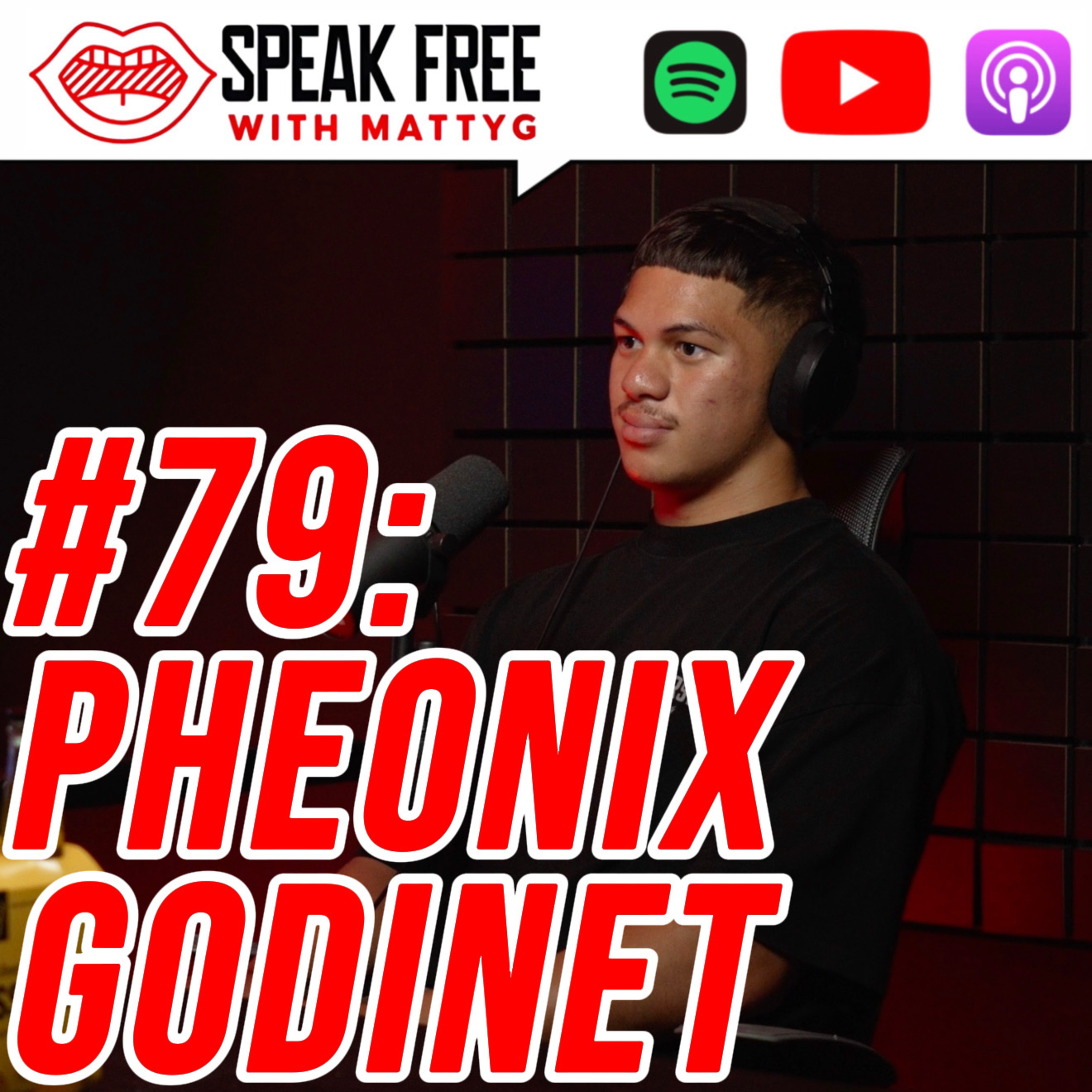 EPISODE #79: PHEONIX GODINET episode artwork